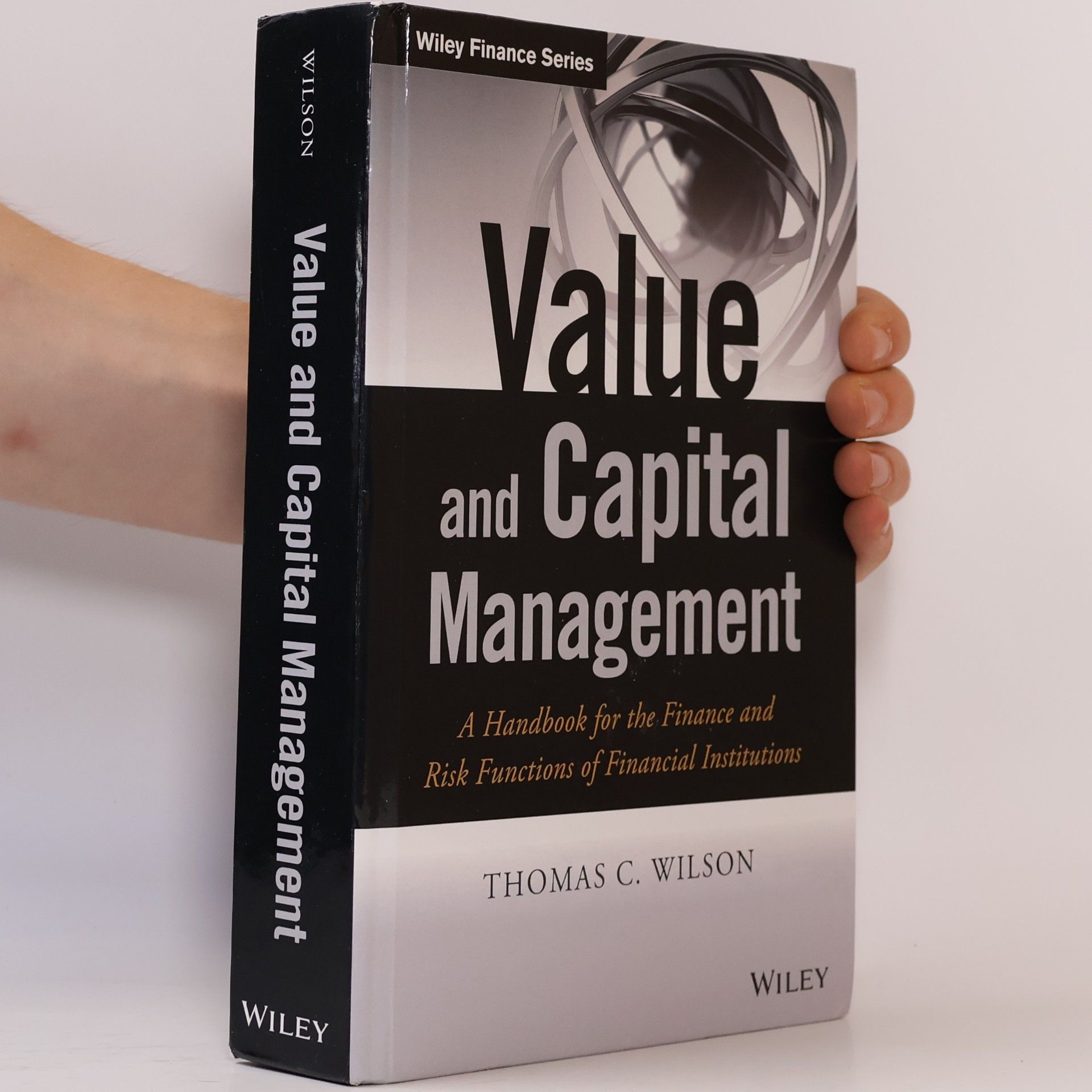 Wiley Finance Series: Value and Capital Management