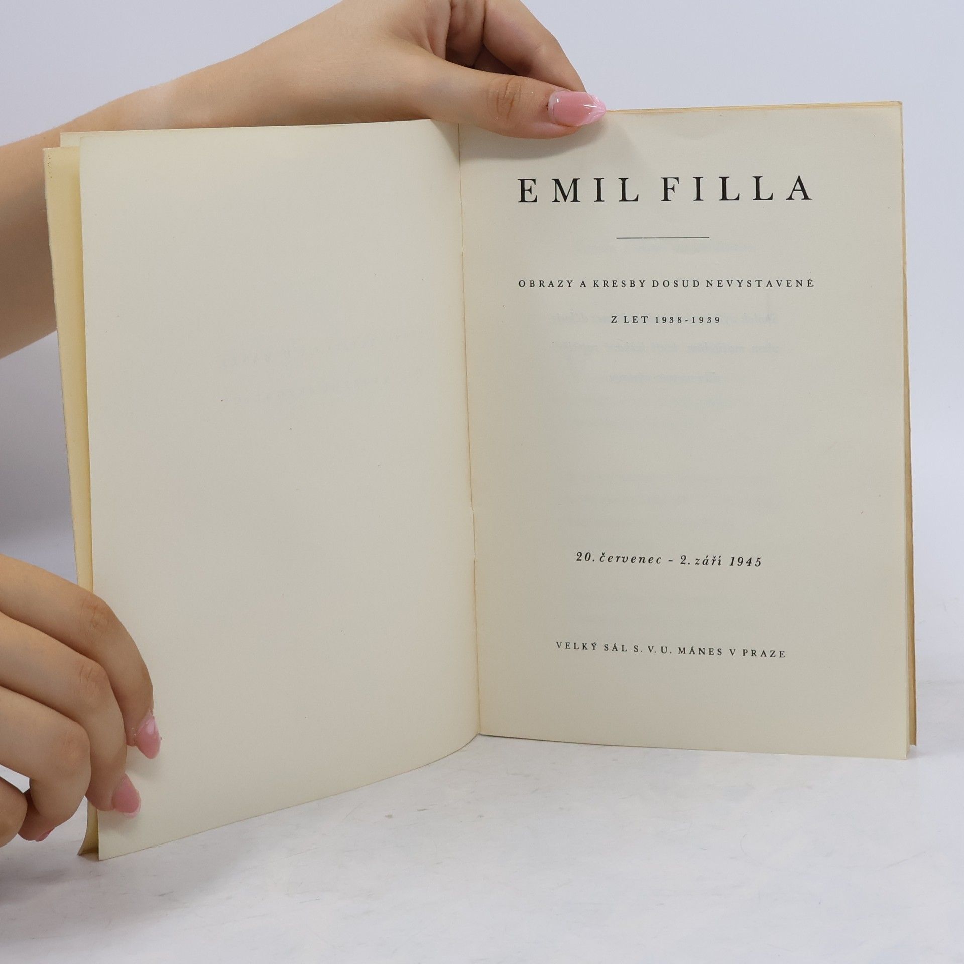 Kolektiv autorů Emil Filla: Obrazy a kresby dosud nevystavené z let 1938-1939
