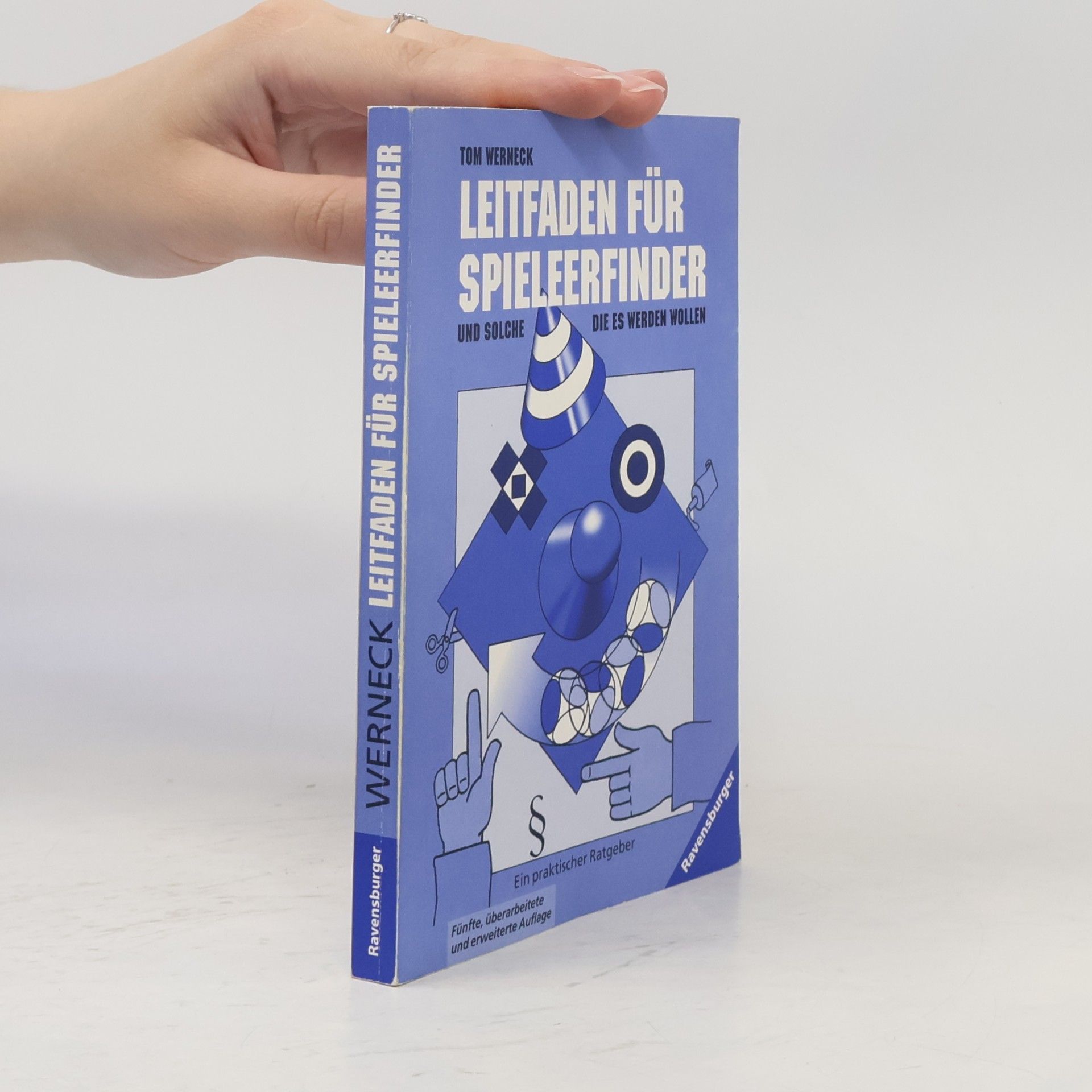 Tom Werneck Leitfaden für Spieleerfinder und solche, die es werden wollen
