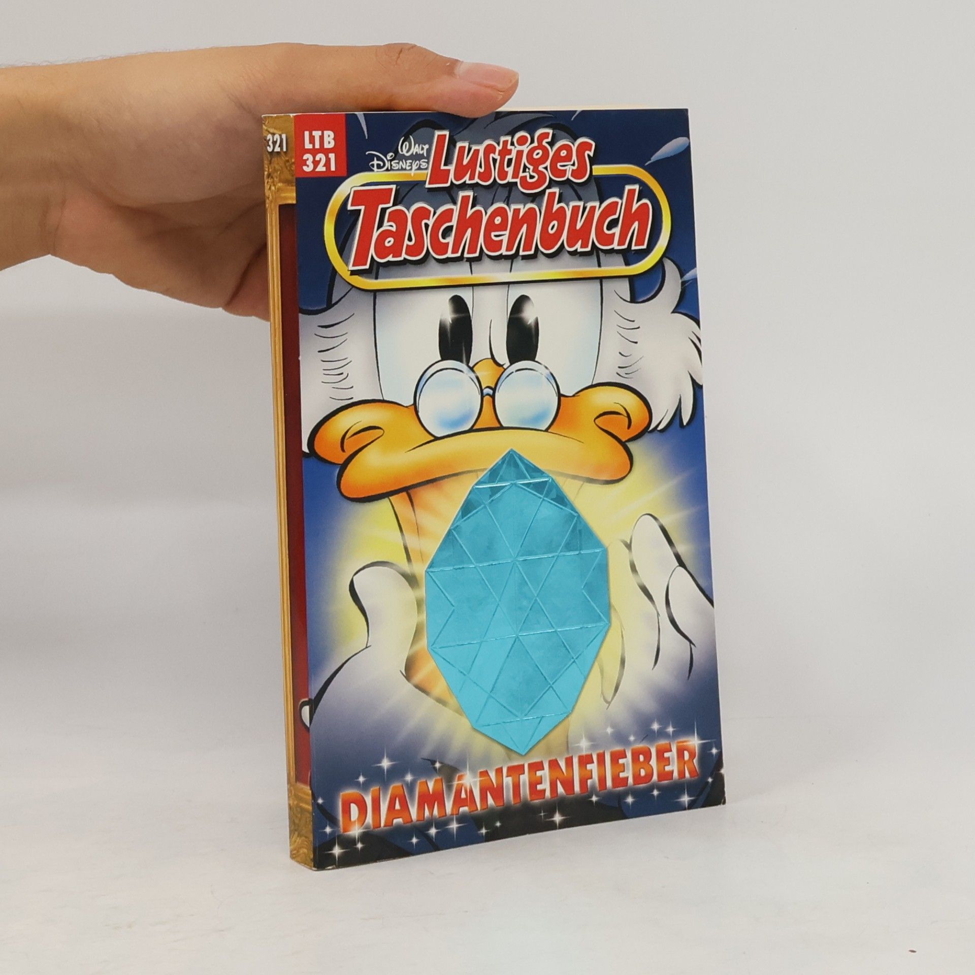 Walt Disney Lustiges Taschenbuch 321. Diamantenfieber