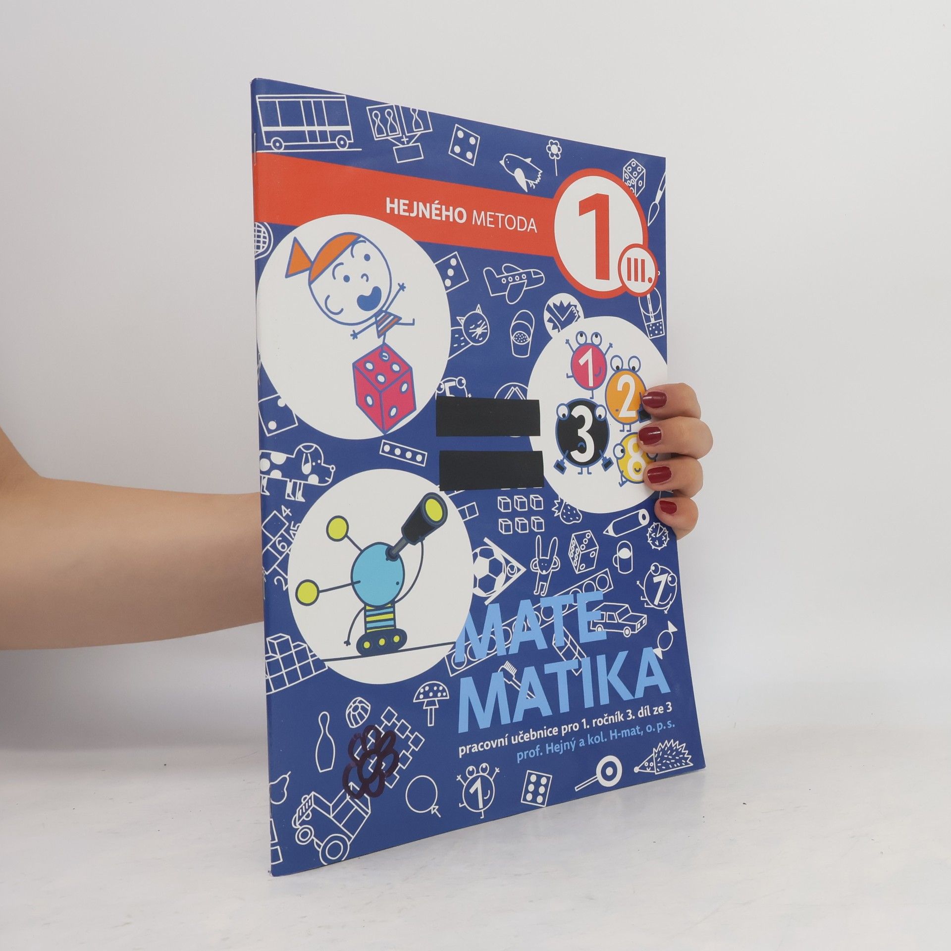 Milan Hejný Matematika 1. Pracovní učebnice pro 1. ročník. 3. díl ze 3