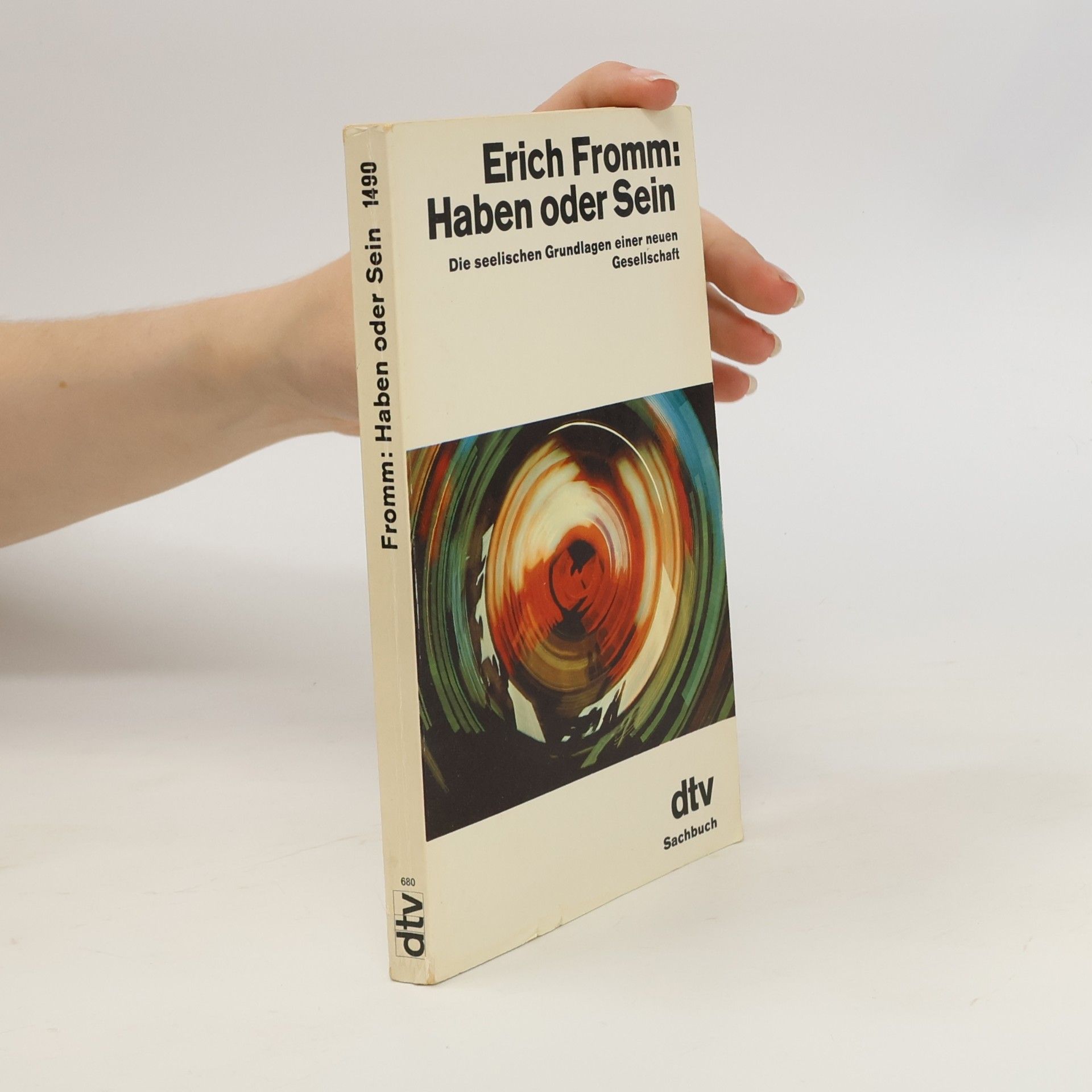 Erich Fromm Haben oder Sein