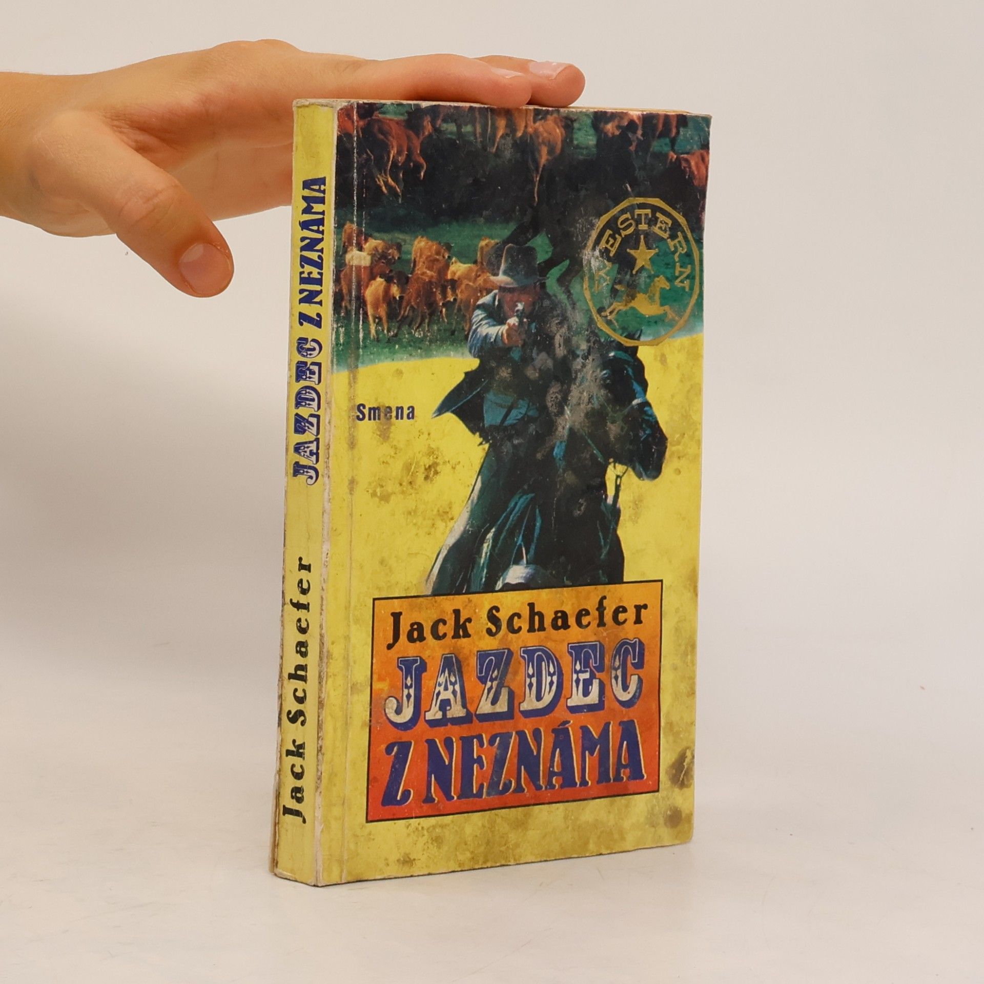 Jack Schaefer Jazdec z neznáma