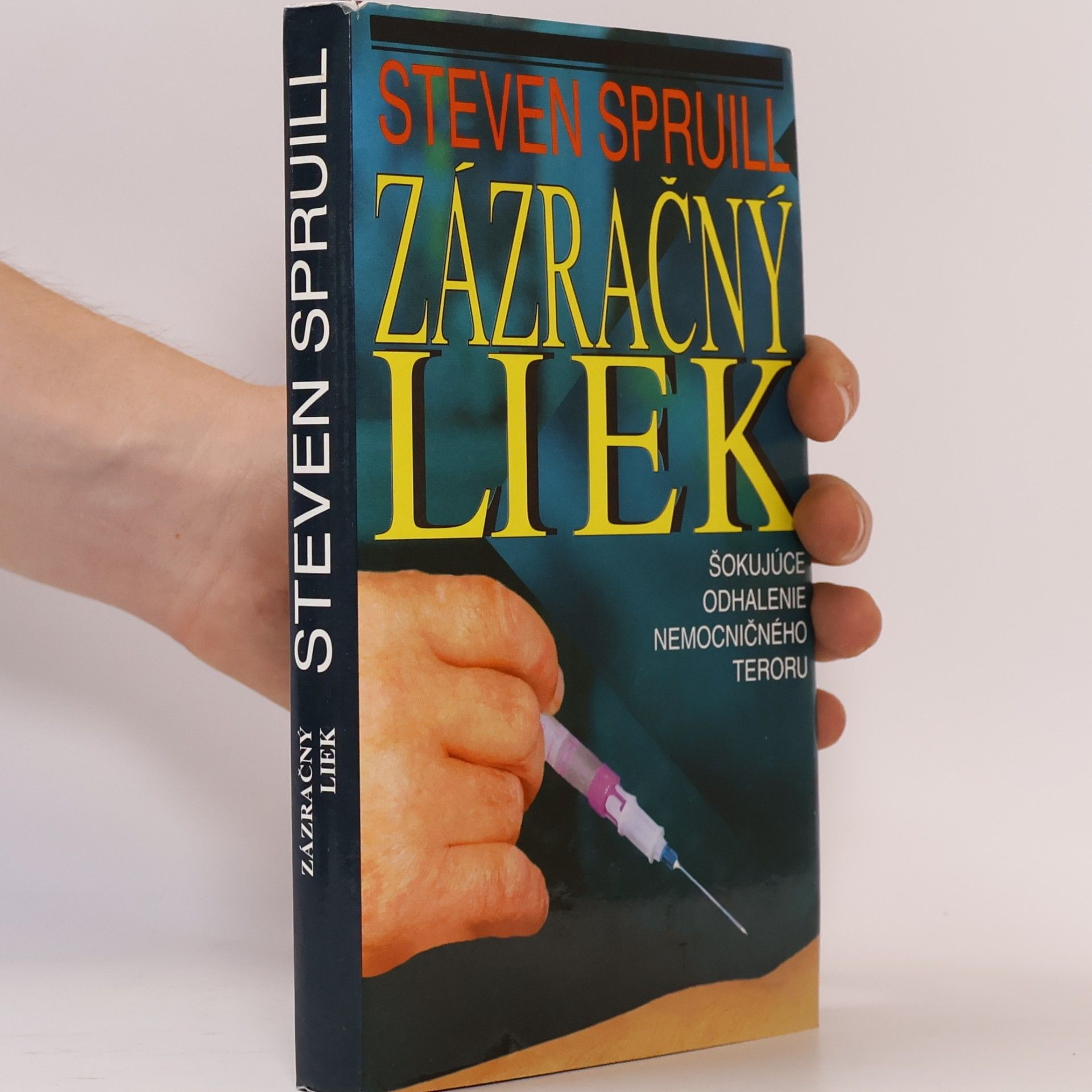 Steven Spruill Zázračný liek