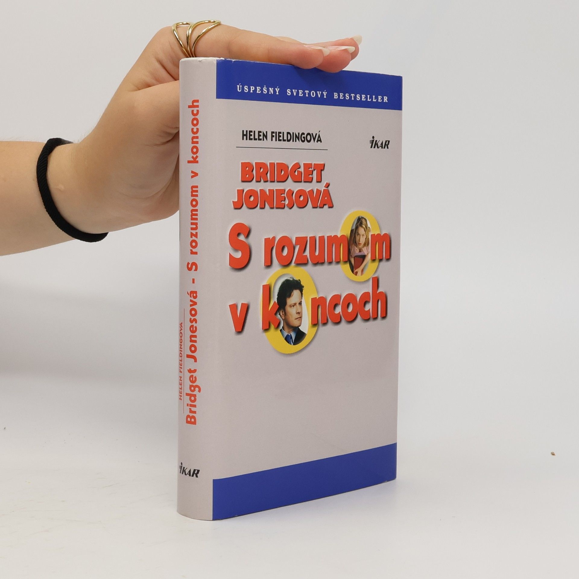 Helen Fielding Bridget Jonesová: S rozumom v koncoch