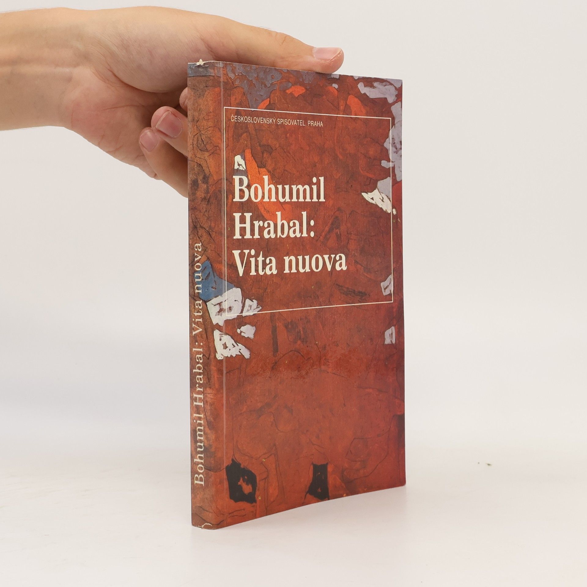 Bohumil Hrabal Vita nuova : Kartinky : 2. díl trilogie