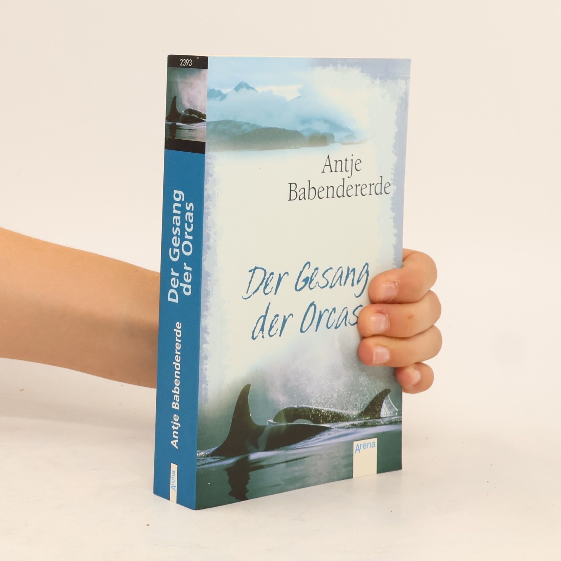 Antje Babendererde Der Gesang der Orcas