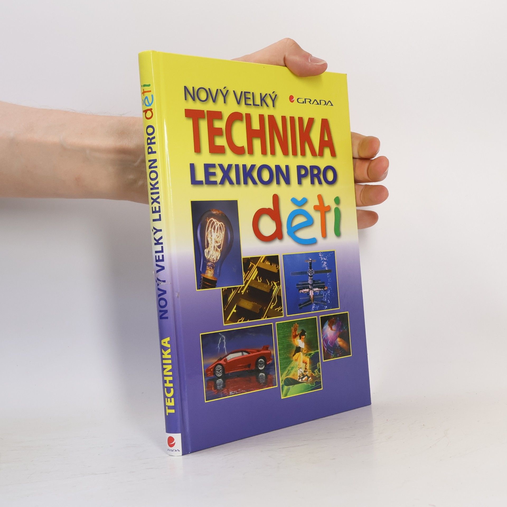 Sabine Fritz Technika : nový velký lexikon pro děti