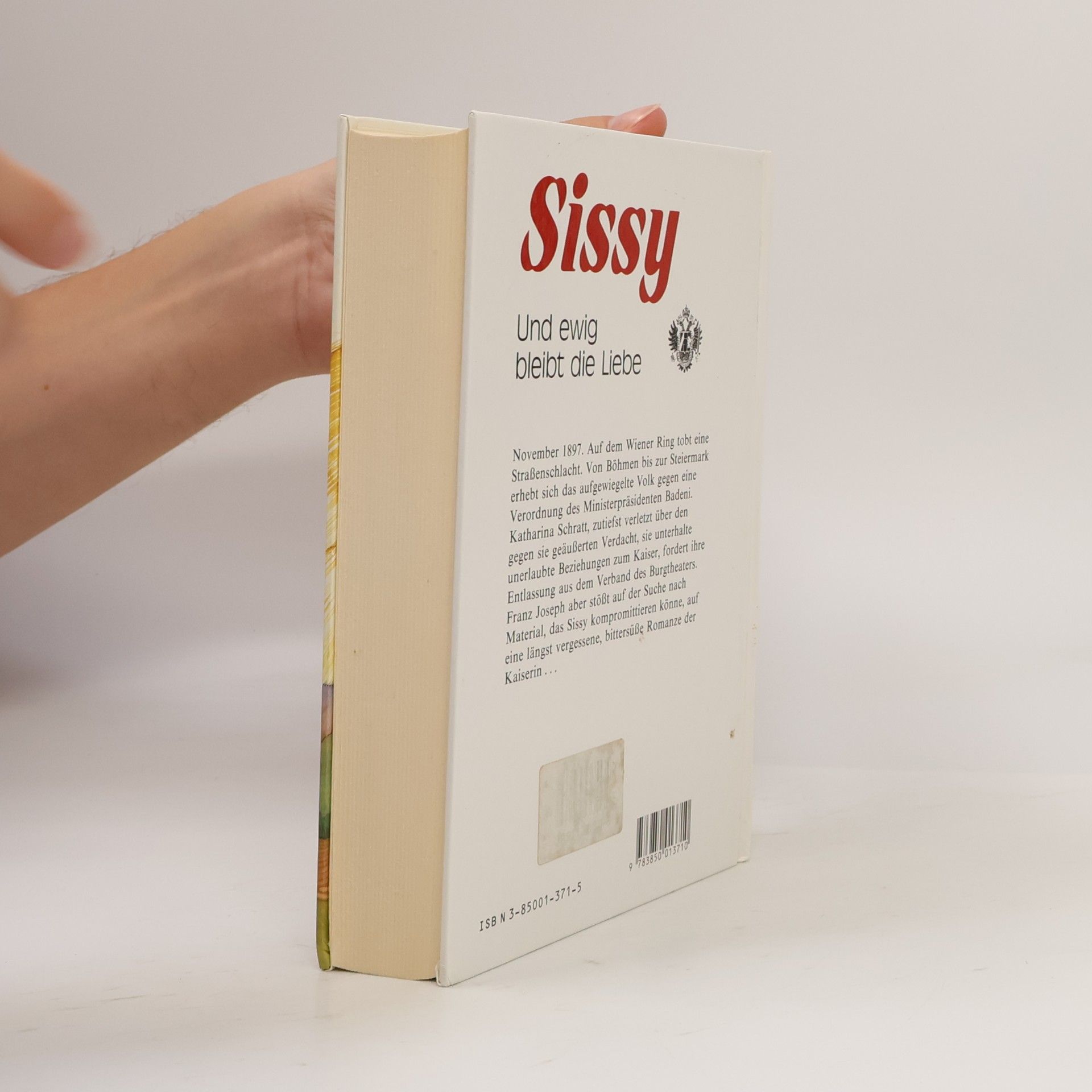 Maireluise von Ingenheim Sissy: Und ewig bleibt die Liebe