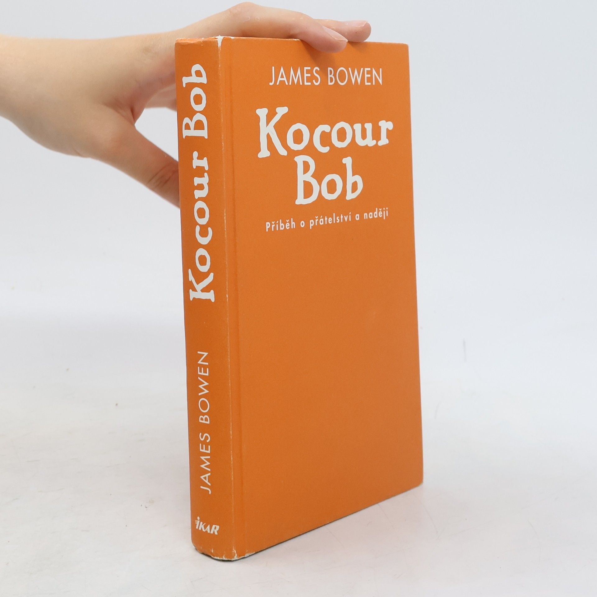 James Bowen Kocour Bob. Příběh o přátelství a naději