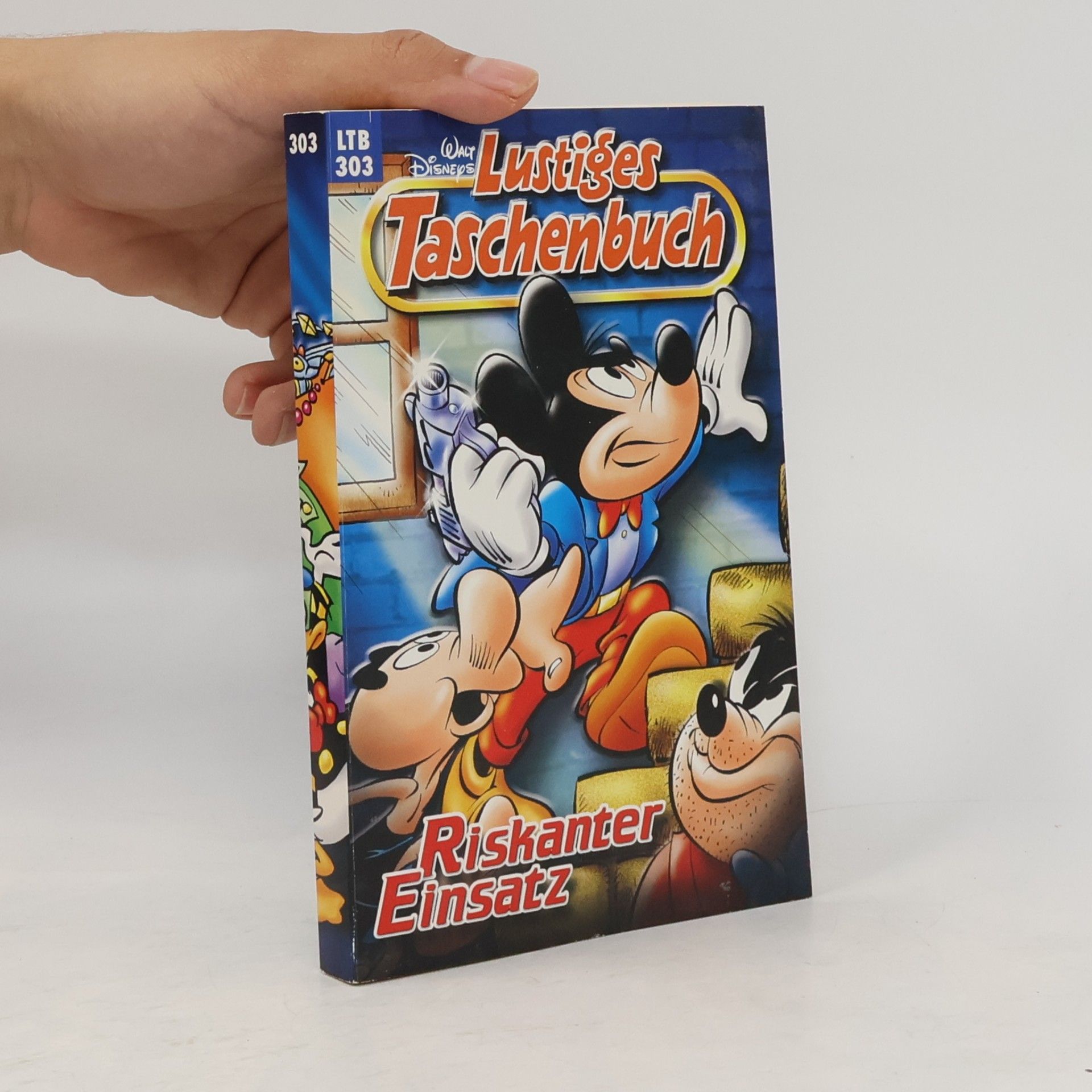 Walt Disney Lustiges Taschenbuch 303. Riskanter Einsatz