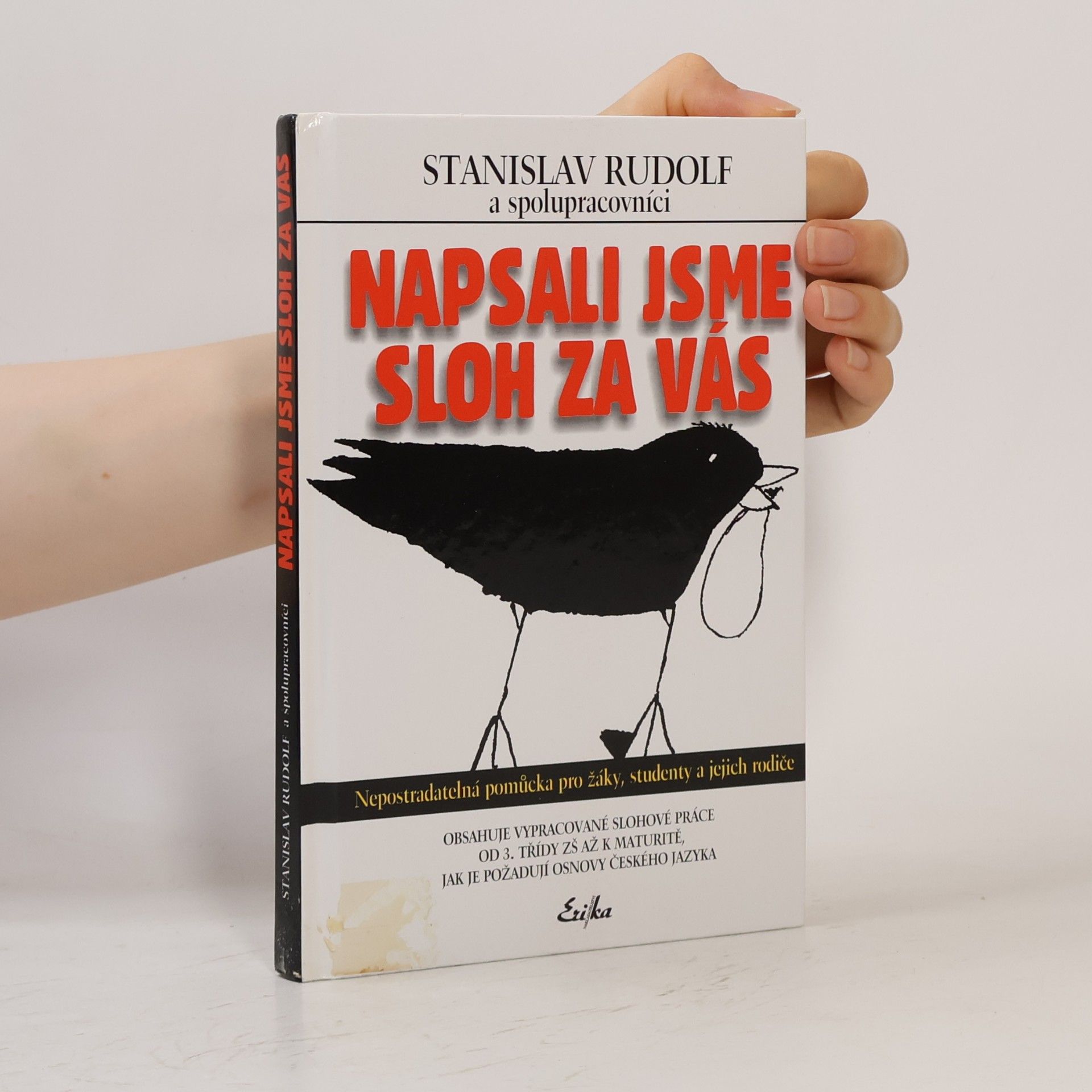 Stanislav Rudolf Napsali jsme sloh za vás