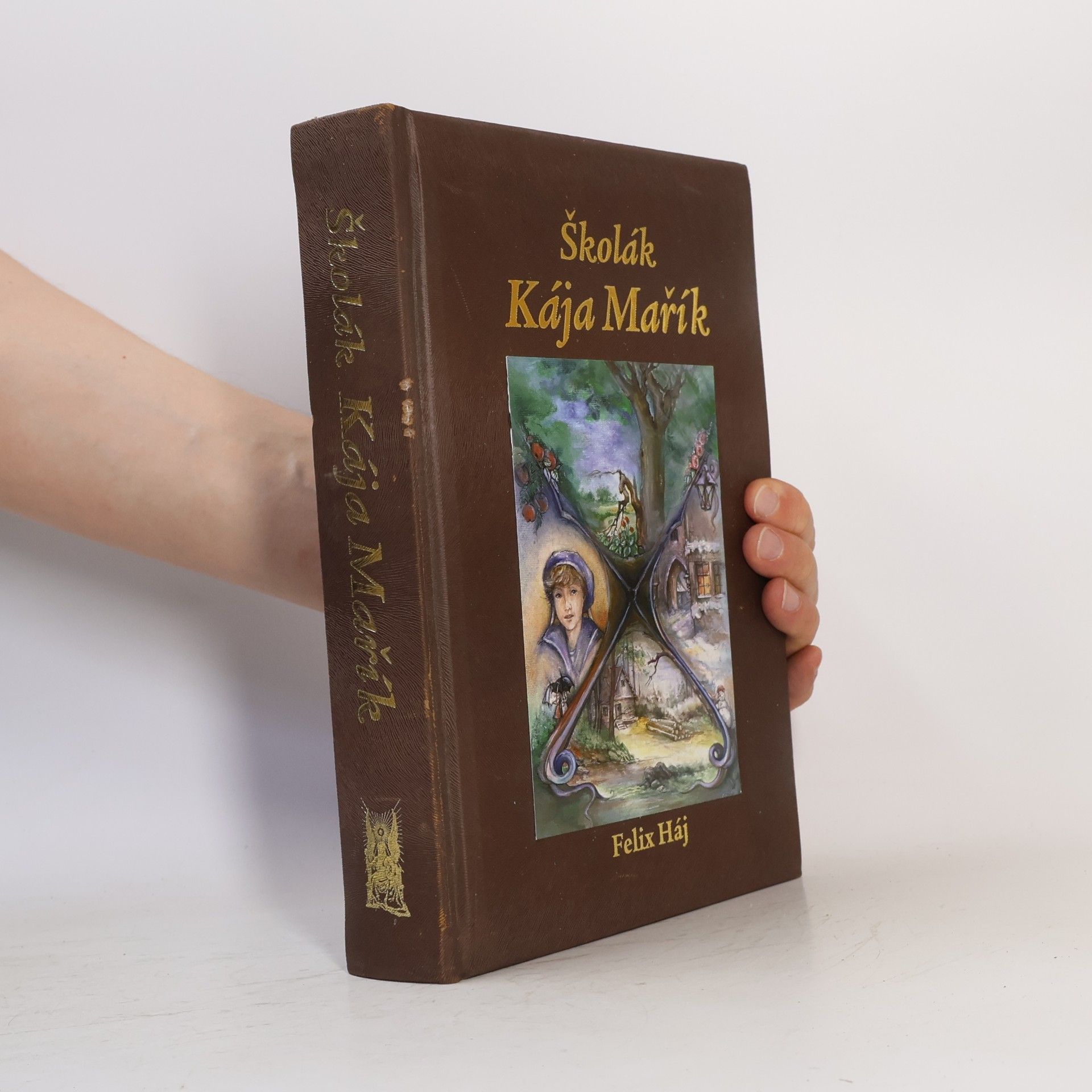 Felix Háj Školák Kája Mařík. I. - IV. díl