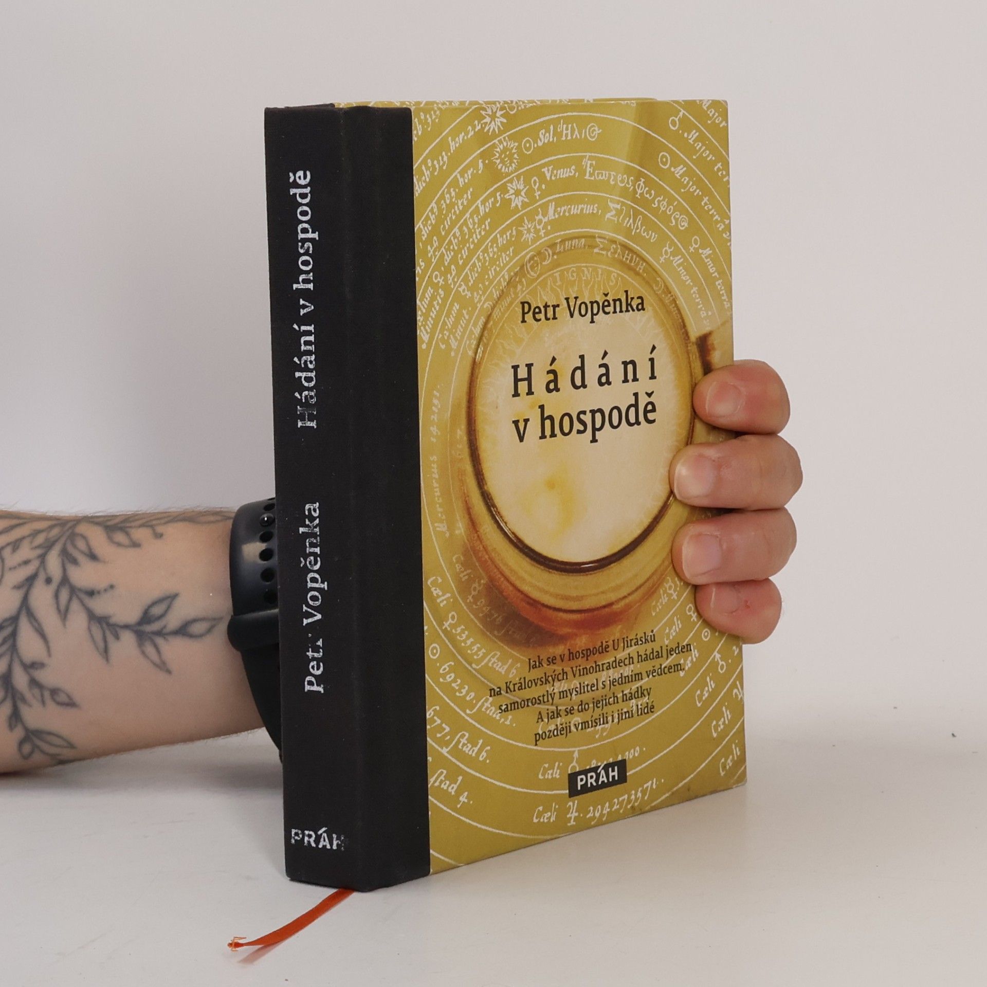 Petr Vopěnka Hádání v hospodě. Jak se v hospodě U Jirásků na Královských Vinohradech hádal jeden samorostlý myslitel s jedním vědcem a jak se do jejich hádky později vmísili i jiní lidé