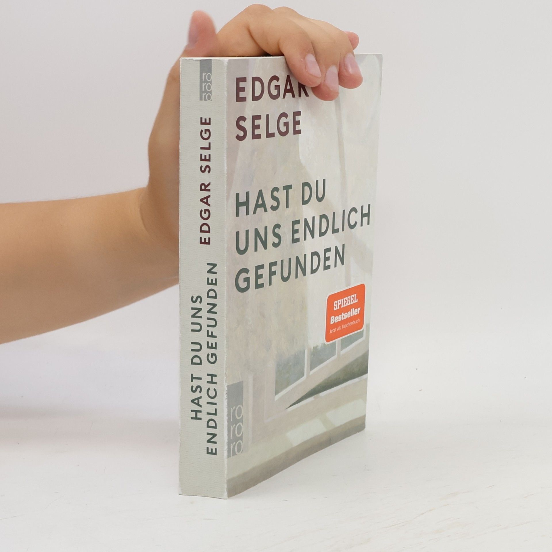Edgar Selge Hast du uns endlich gefunden