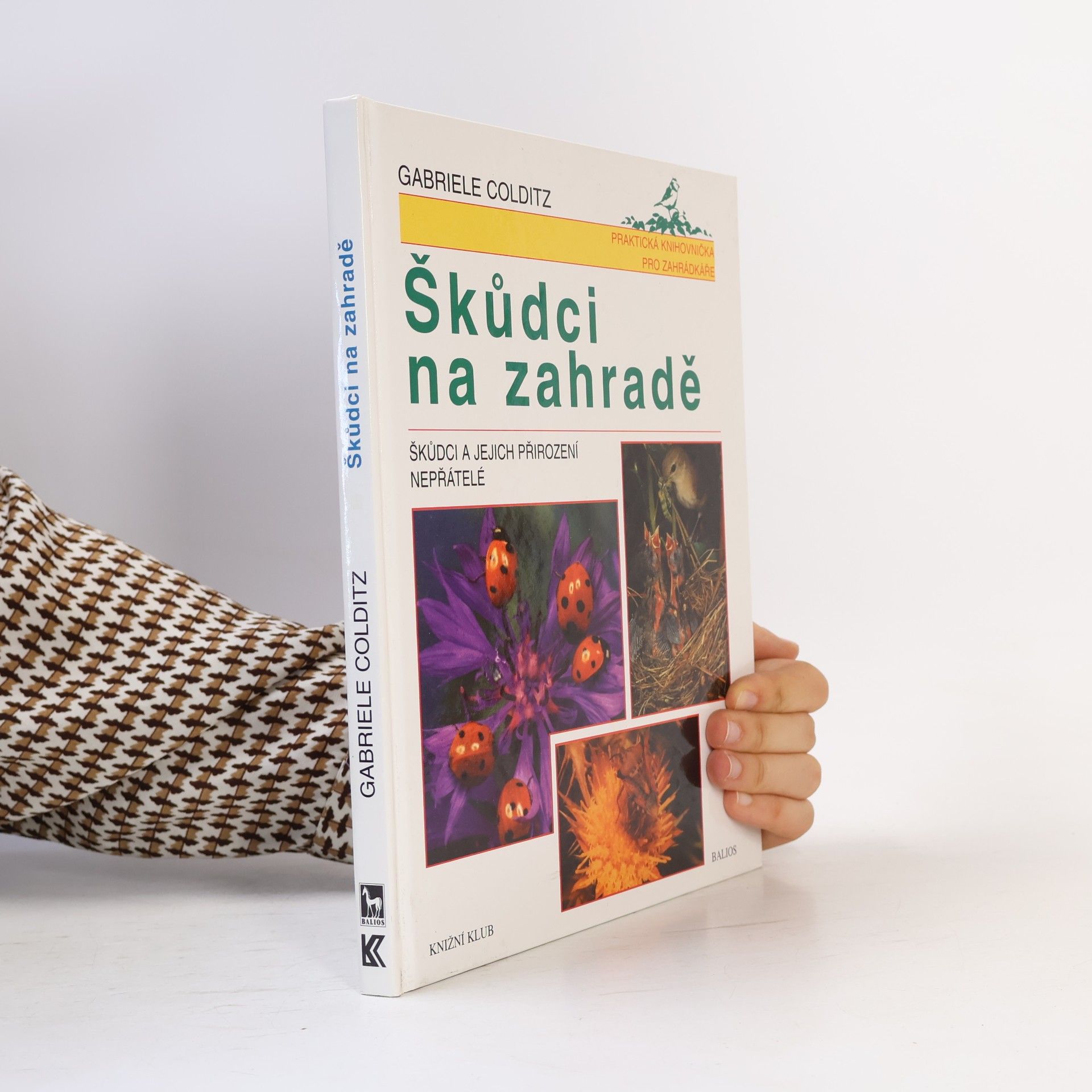 Gabriele Colditz Škůdci na zahradě