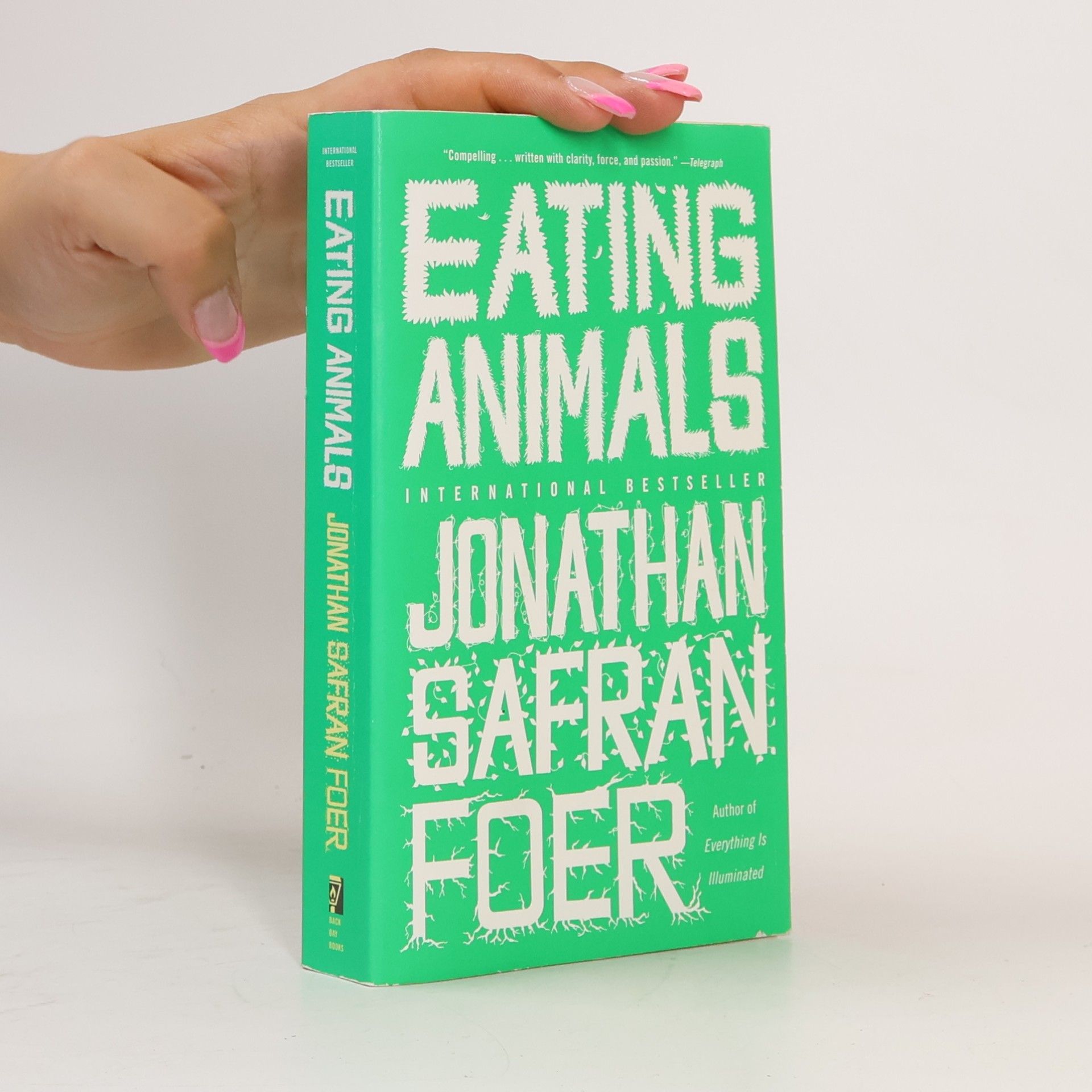 Jonathan Safran Foer Eating animals