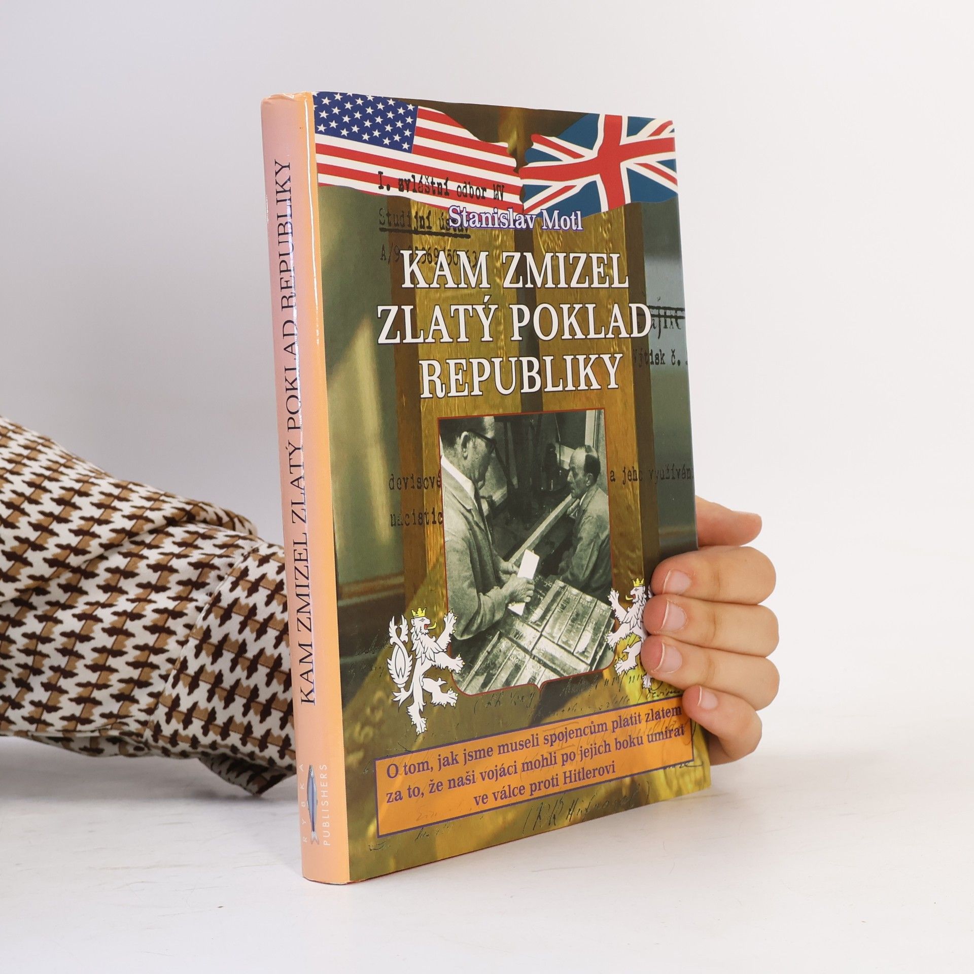 Stanislav Motl Kam zmizel zlatý poklad republiky