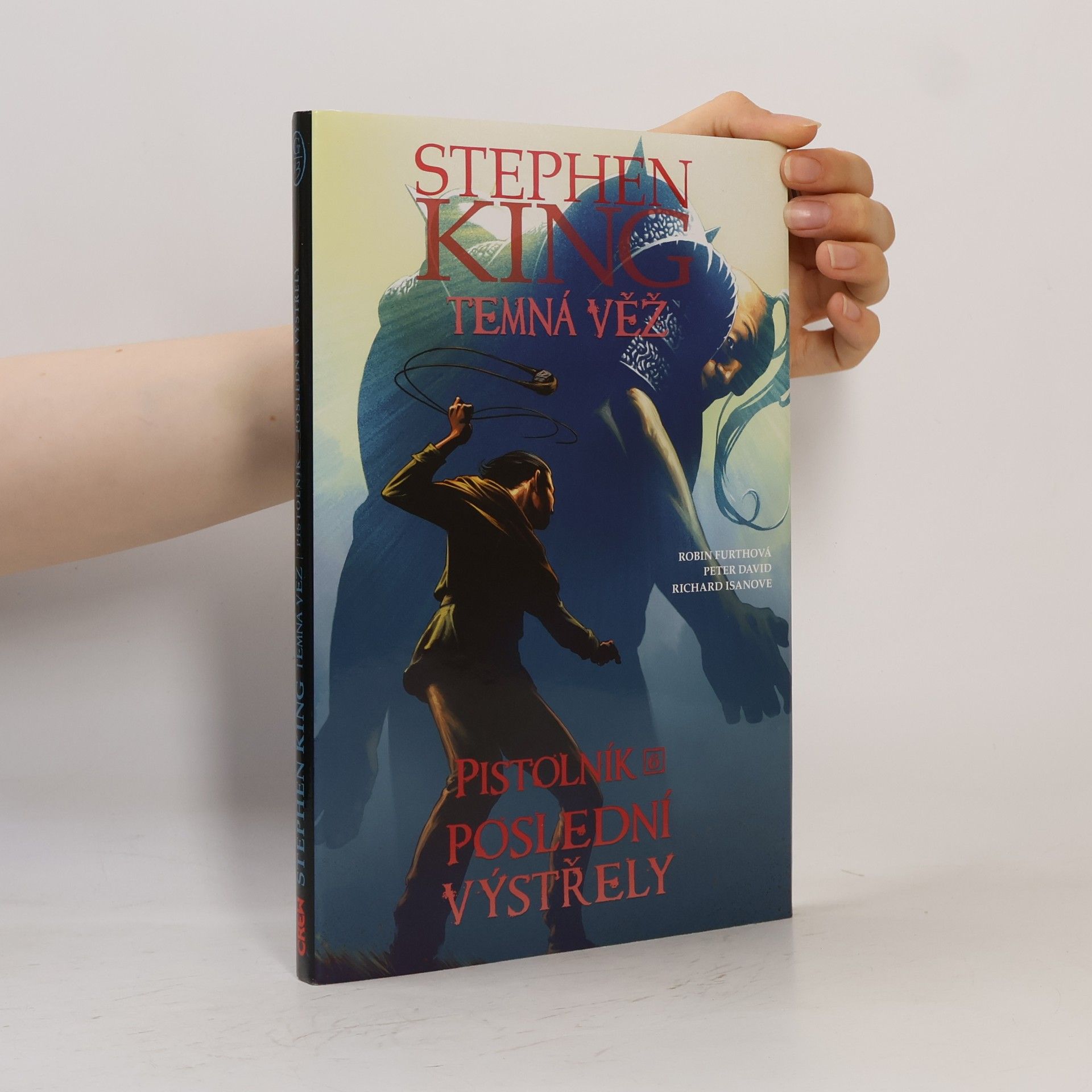 Stephen King Temná věž. Pistolník. Poslední výstřely