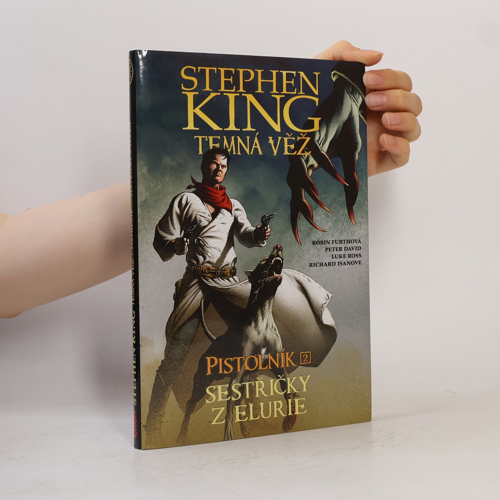 Stephen King Temná věž 7: Pistolník 2: Sestřičky z Elurie