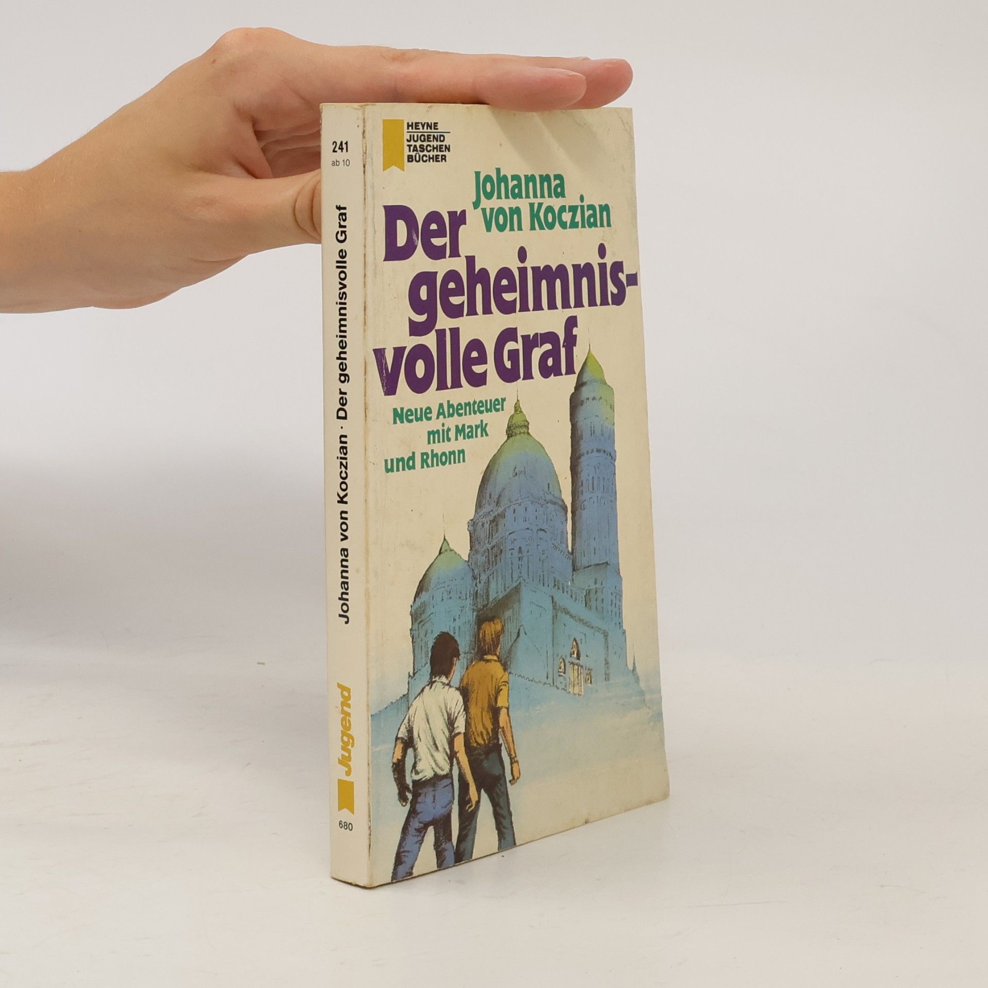 Heyne Jugend Taschen Bücher - 241: Der geheimnisvolle Graf. Neue Abenteuer mit Mark und Rhonn