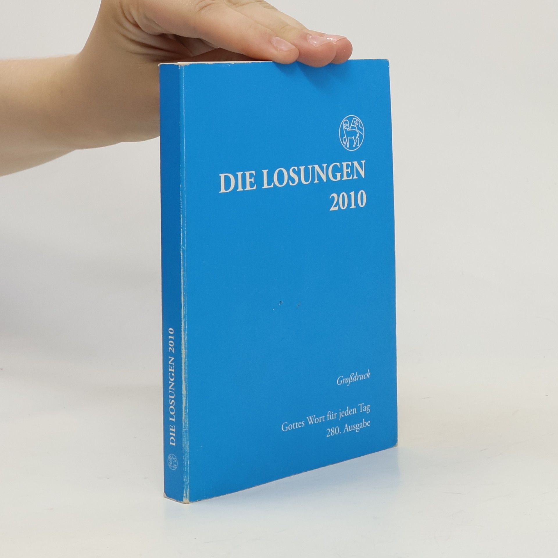 Evangelische Brüder-Unität Die Losungen - 2010: Losungen Deutschland Großdruckausgabe