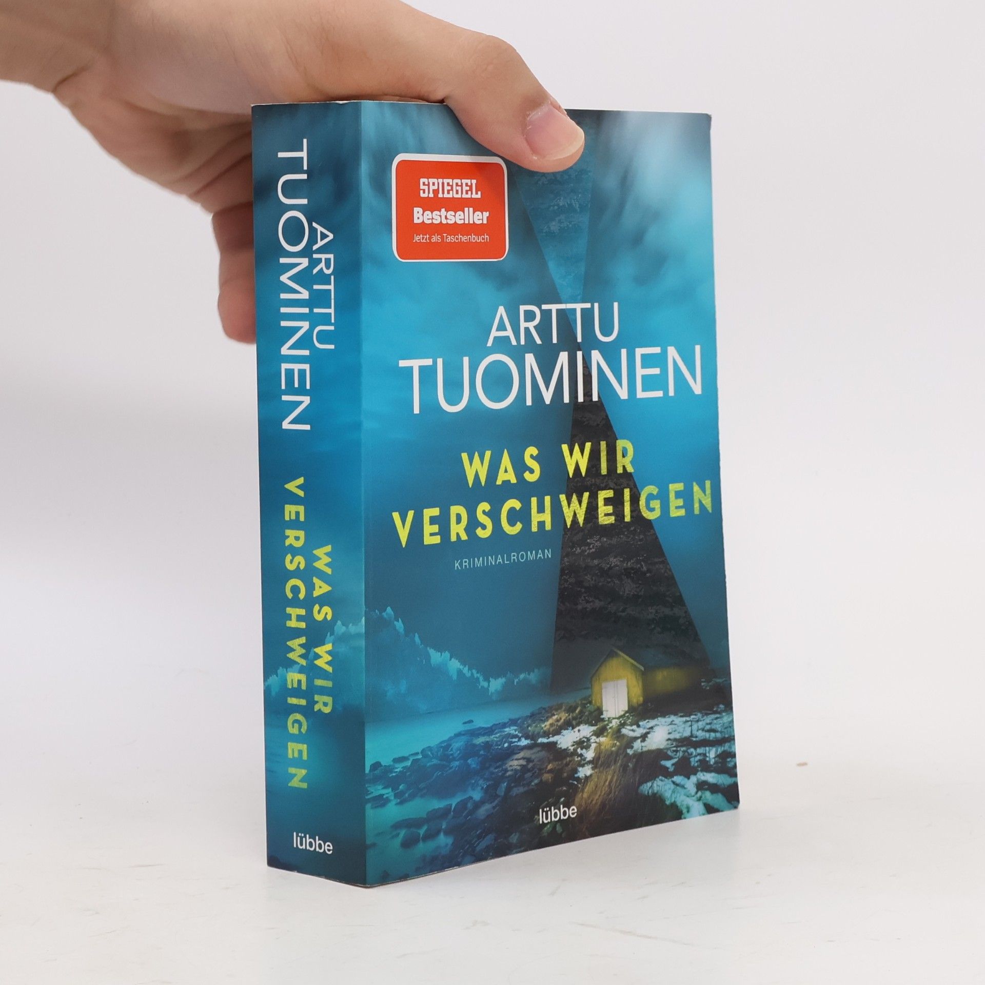 Arttu Tuominen Was wir verschweigen