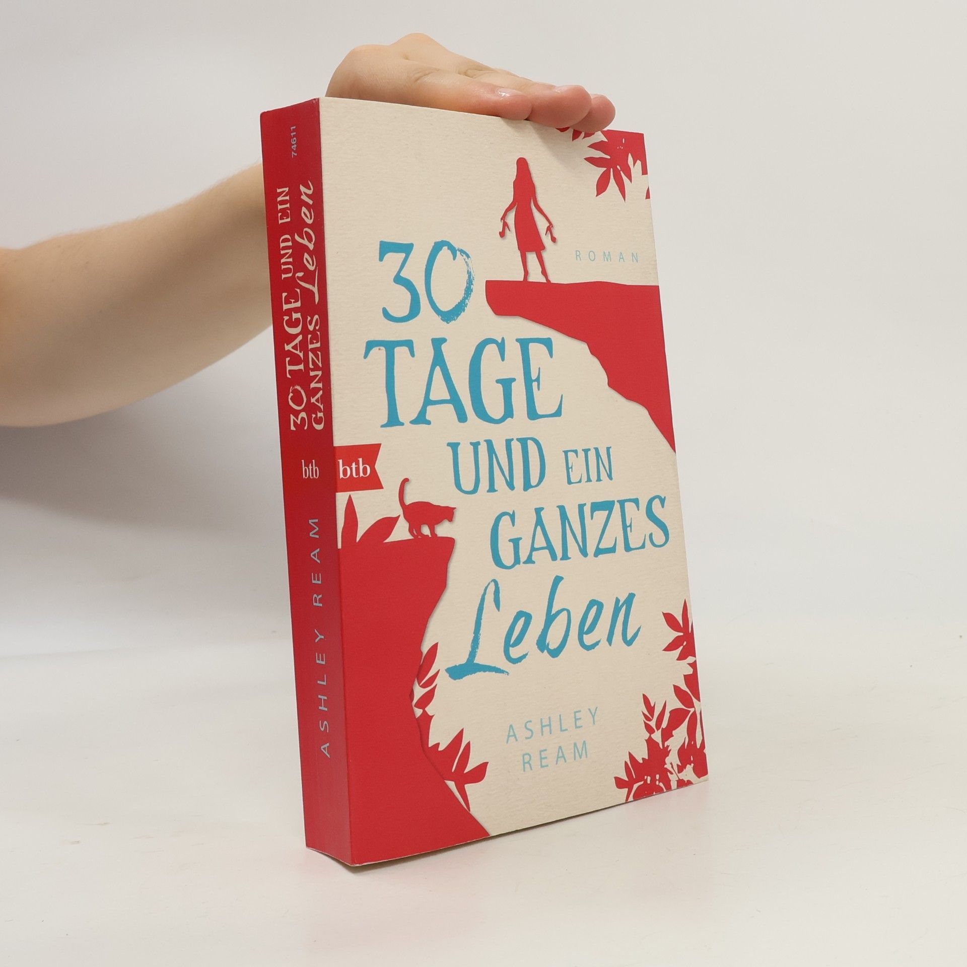 Ashley Ream 30 Tage und ein ganzes Leben