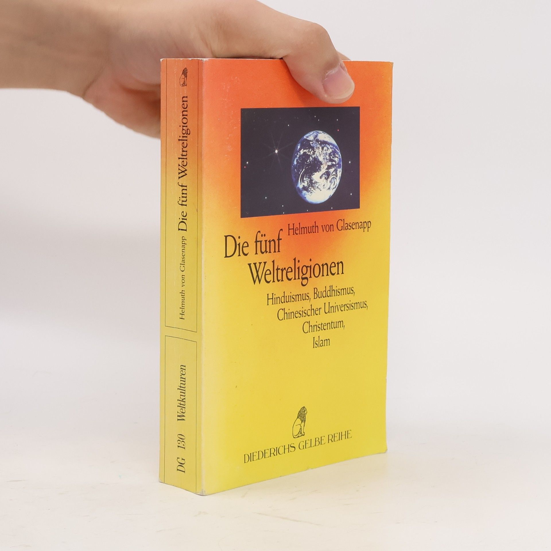 Helmuth von Glasenapp Die fünf Weltreligionen