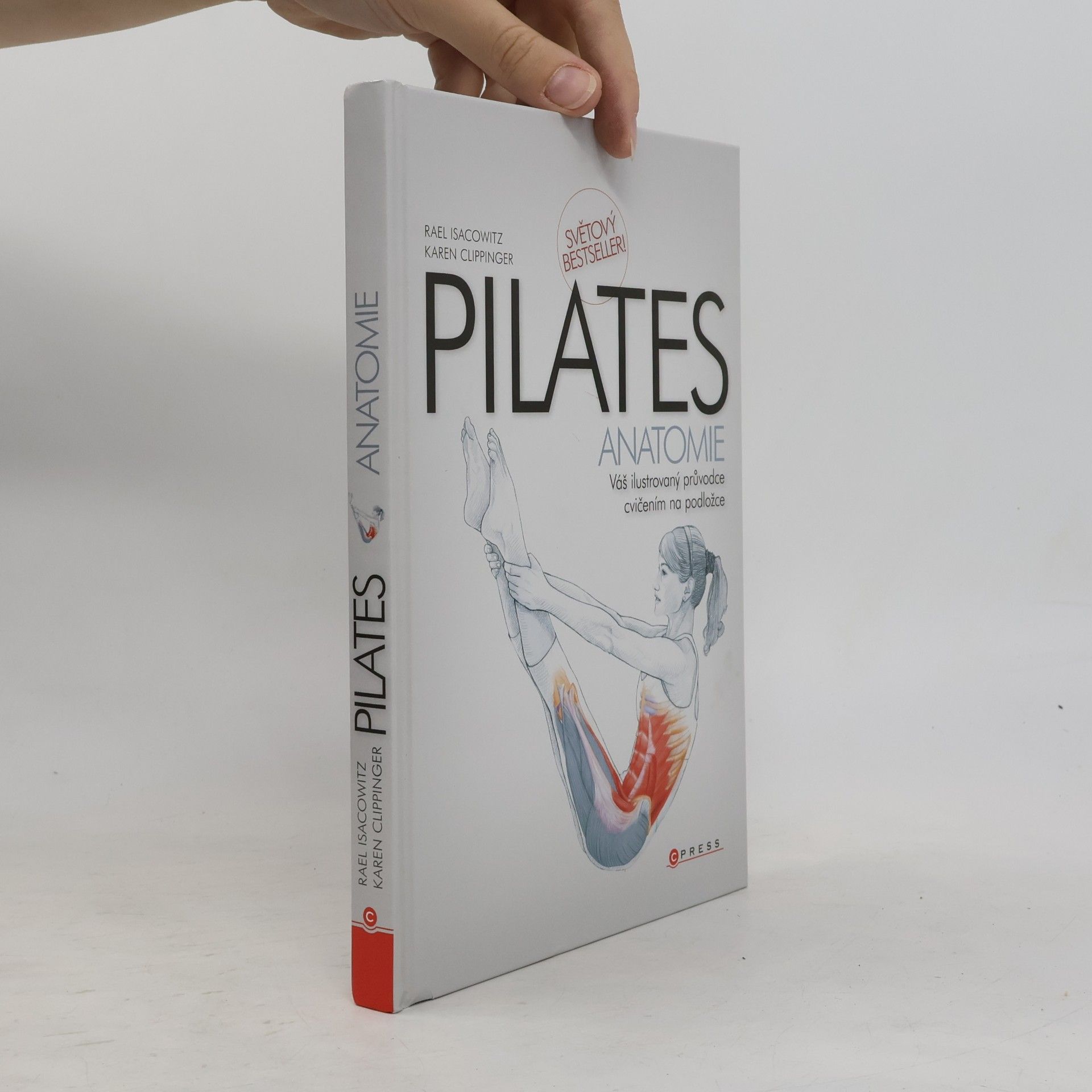Rael Isacowitz Pilates anatomie: Váš ilustrovaný průvodce cvičením na podložce