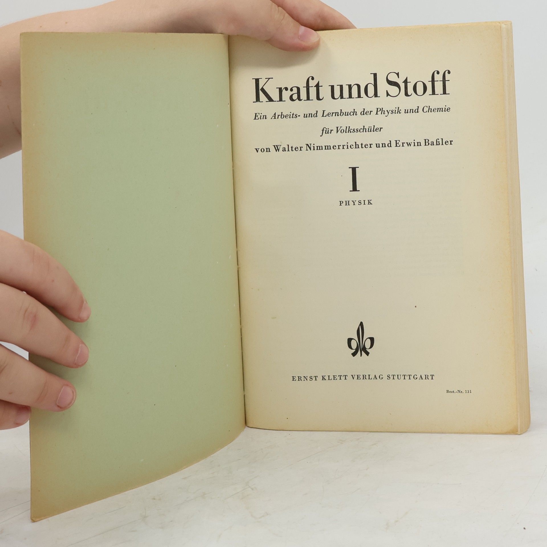 Various authors Kraft und Stoff. Physik