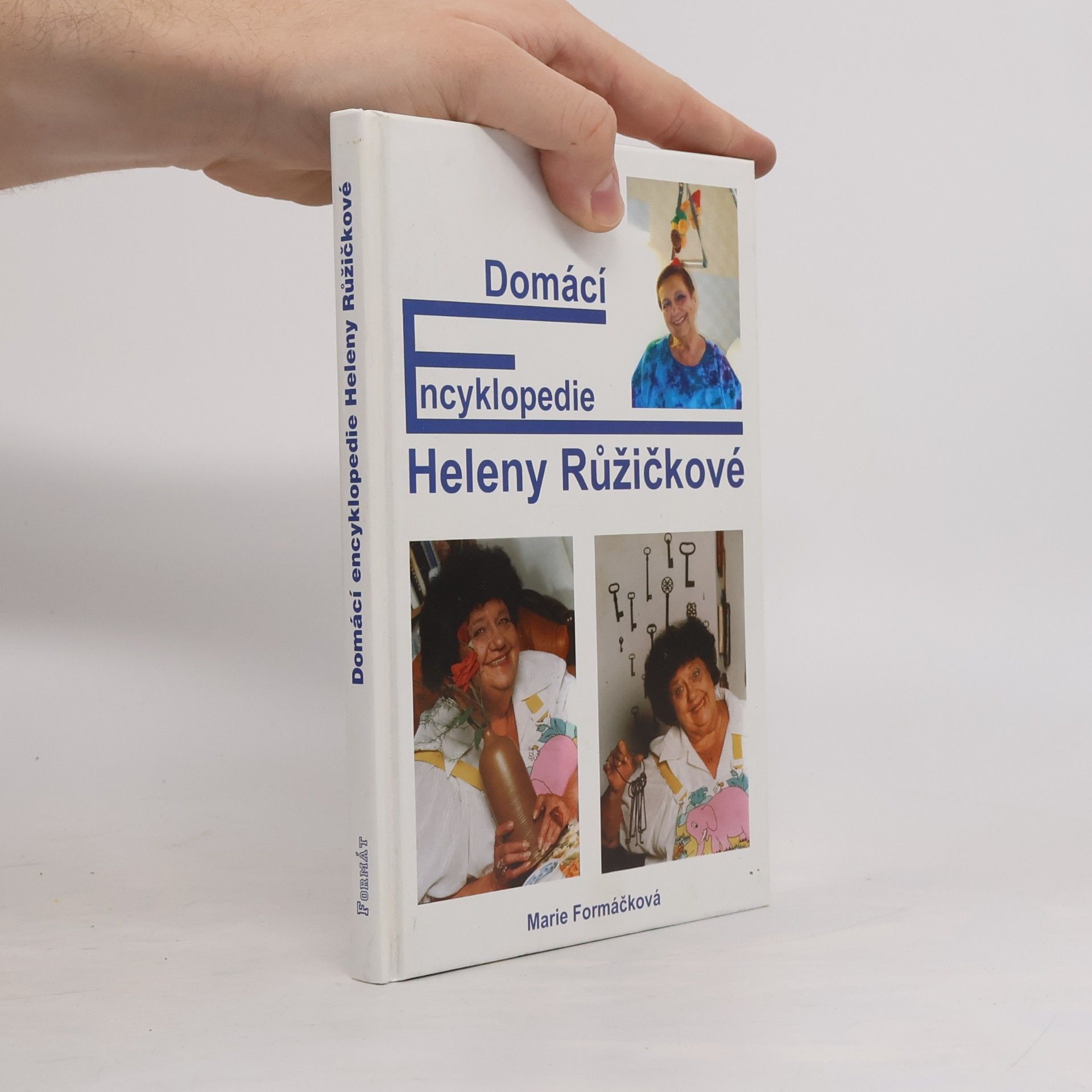 Marie Formačková Domácí encyklopedie Heleny Růžičkové