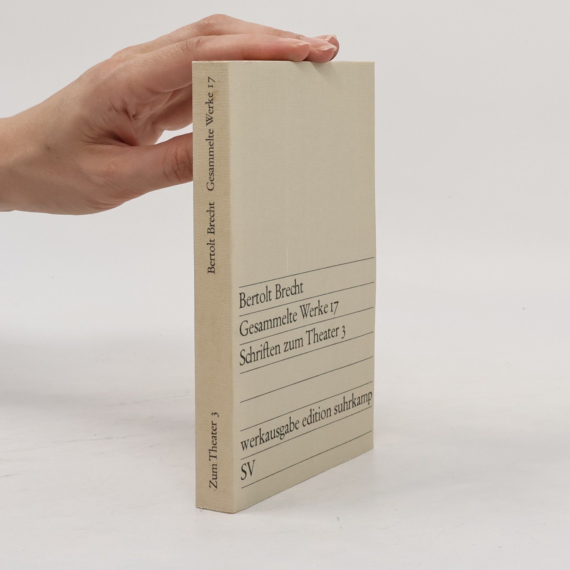 Bertolt Brecht Gesammelte Werke 17. Schriften zum Theater 3