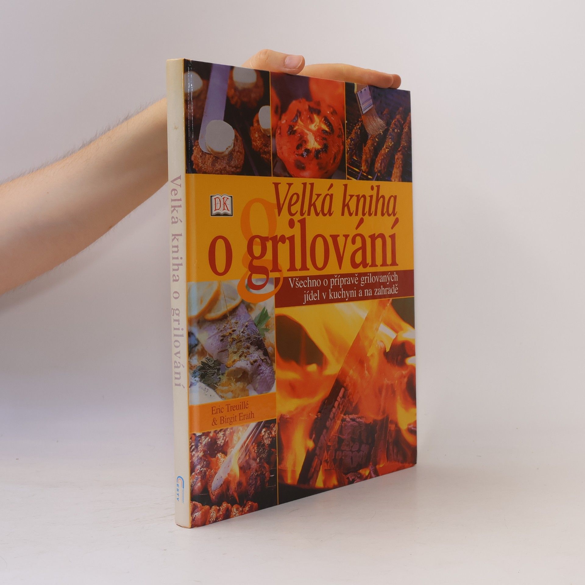 Birgit Erath Velká kniha o grilování