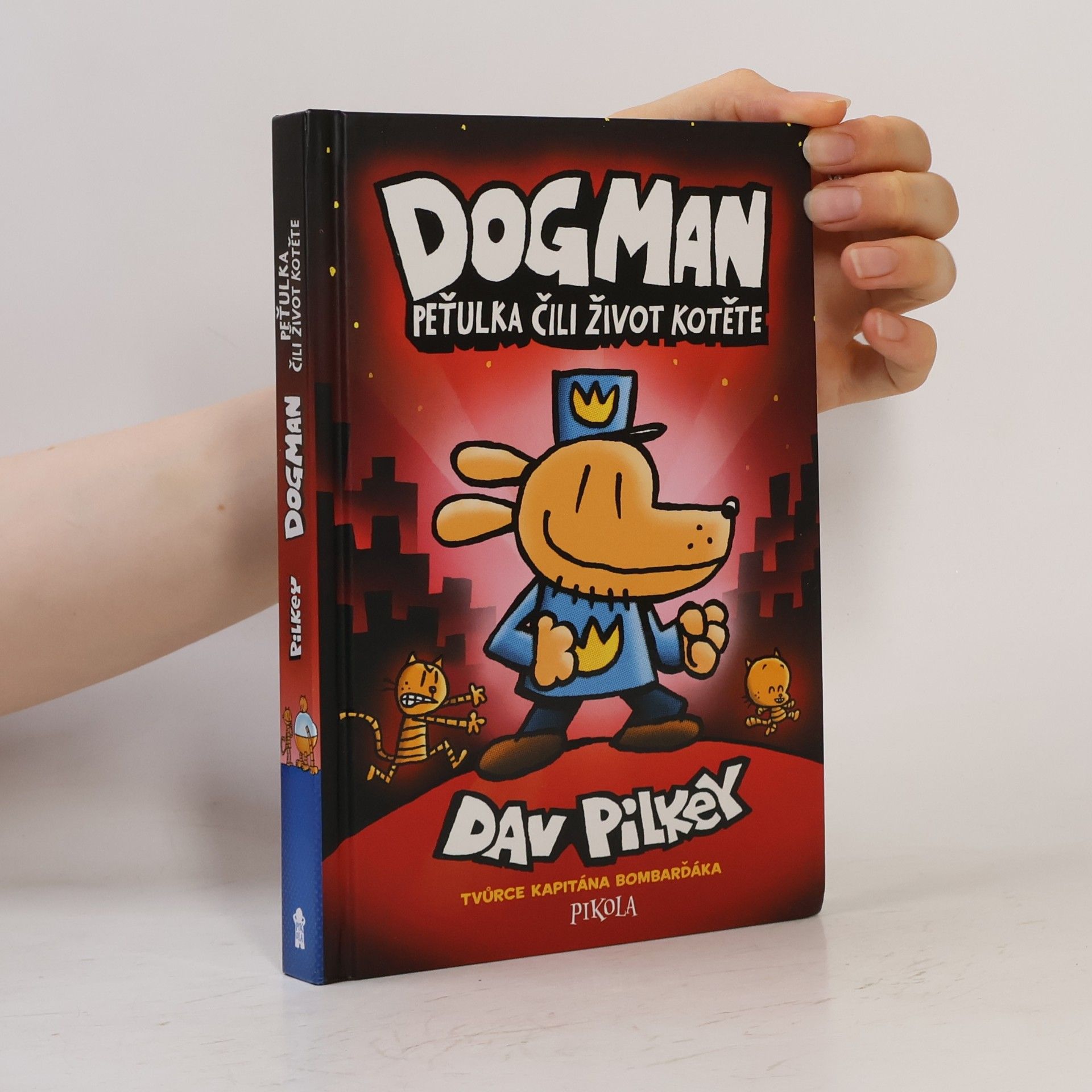 Dav Pilkey Dogman. Peťulka, čili, život kotěte