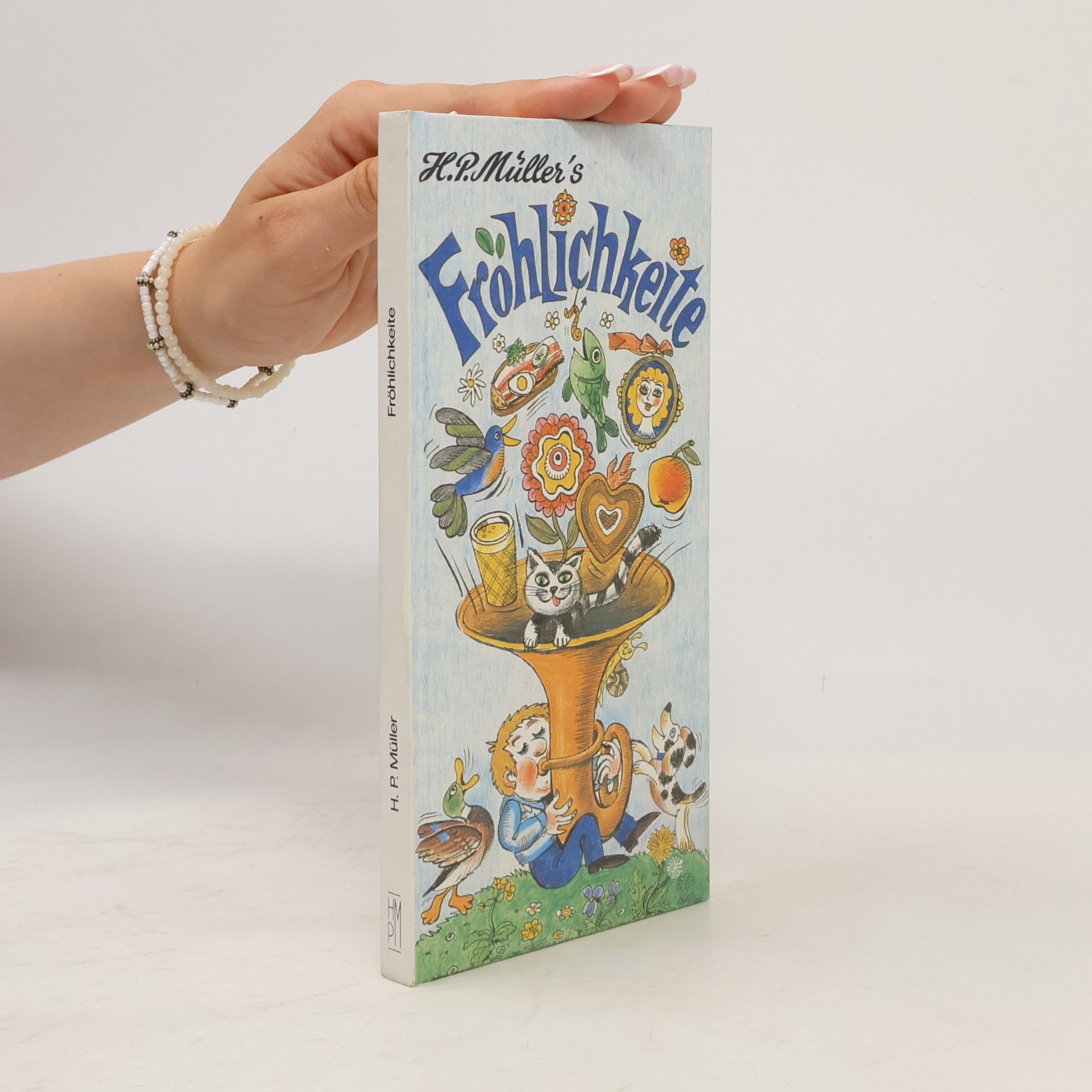 H. P. Müller H. P. Müllers Fröhlichkeite
