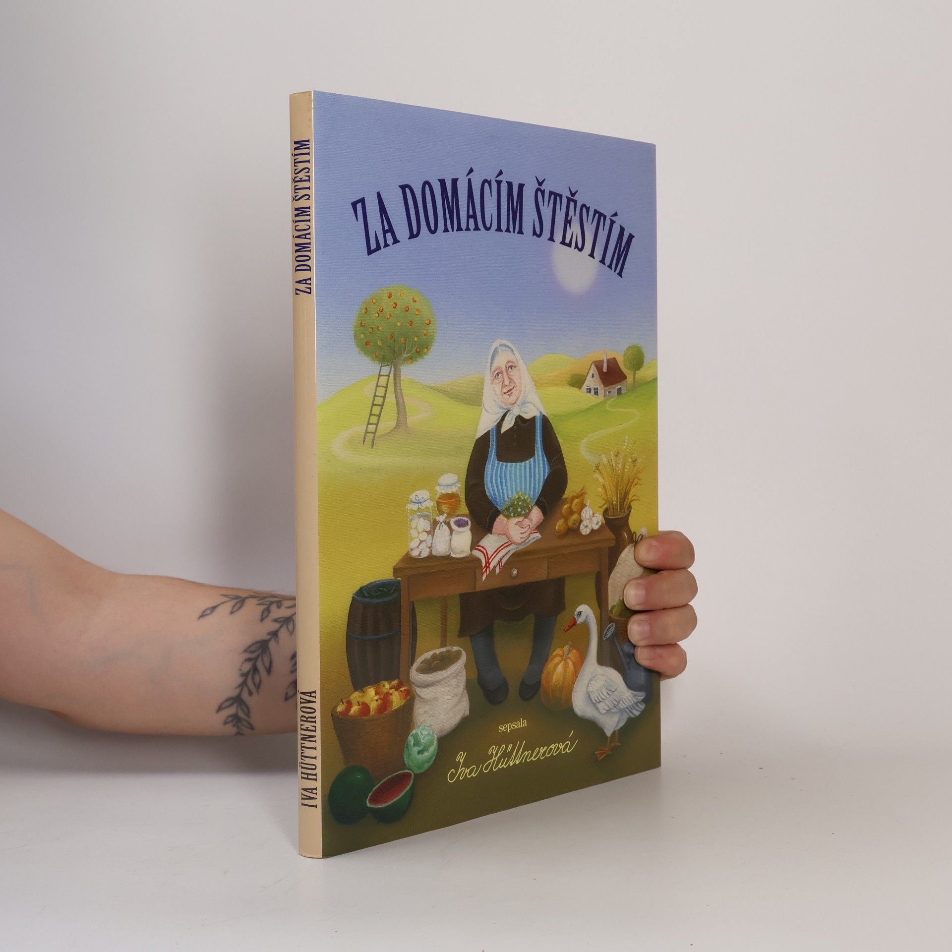 Iva Hüttnerová Za domácím štěstím