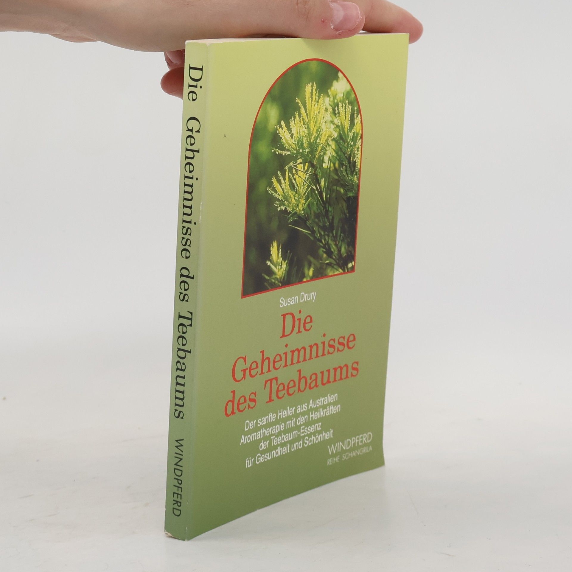 Susan Drury Die Geheimnisse des Teebaums
