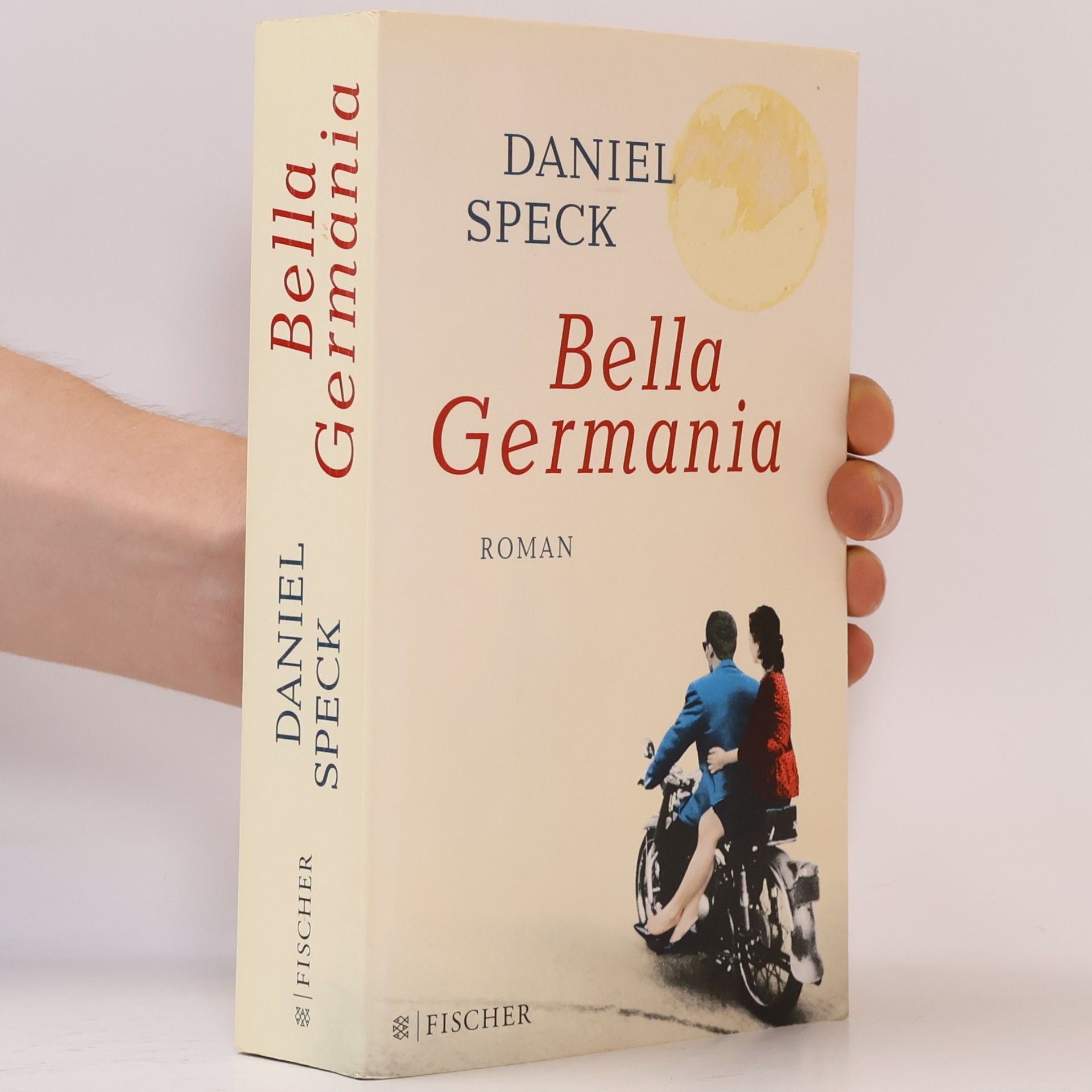 Daniel Speck Bella Germania