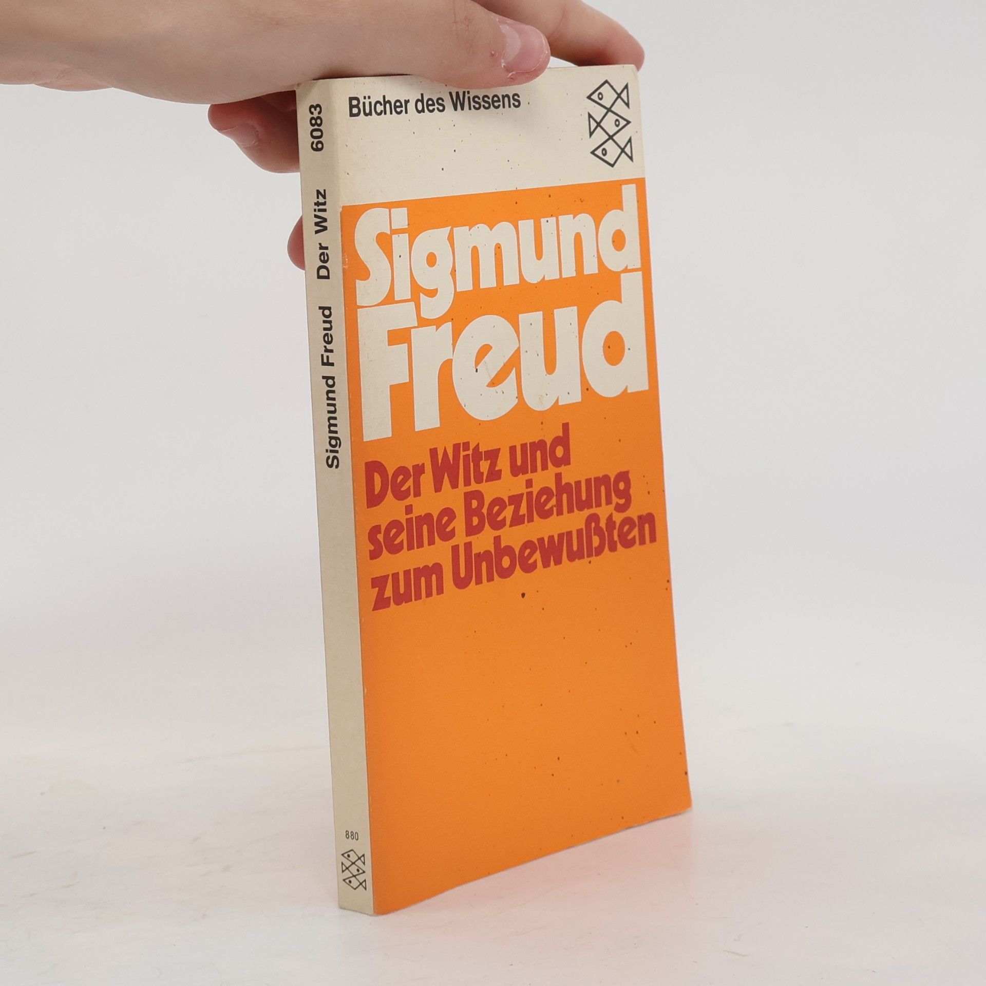 Sigmund Freud Der Witz und seine Beziehung zum Unbewussten