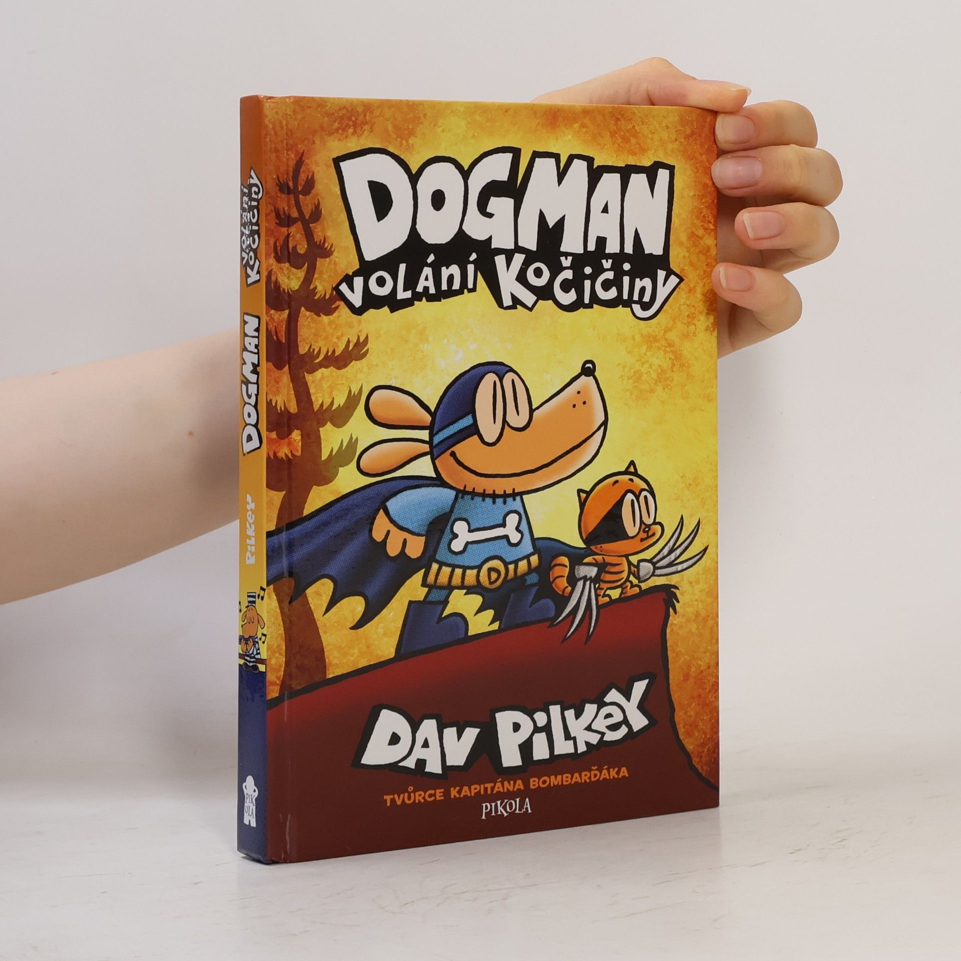 Dav Pilkey Dogman : volání kočičiny