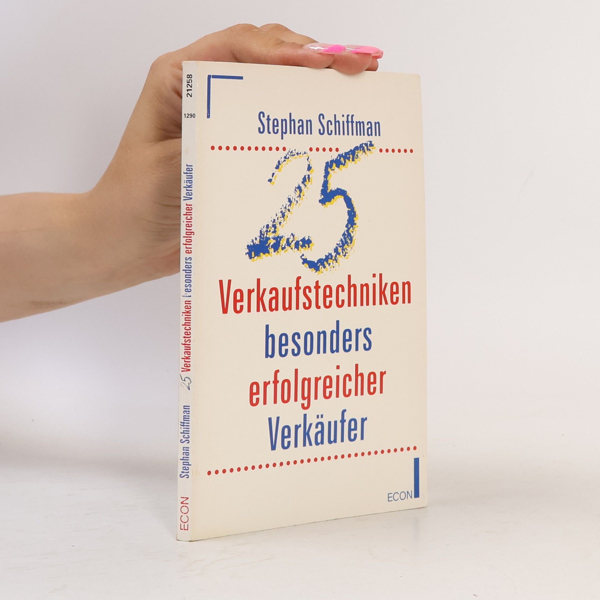 25 Verkaufstechniken besonders erfolgreicher Verkäufer