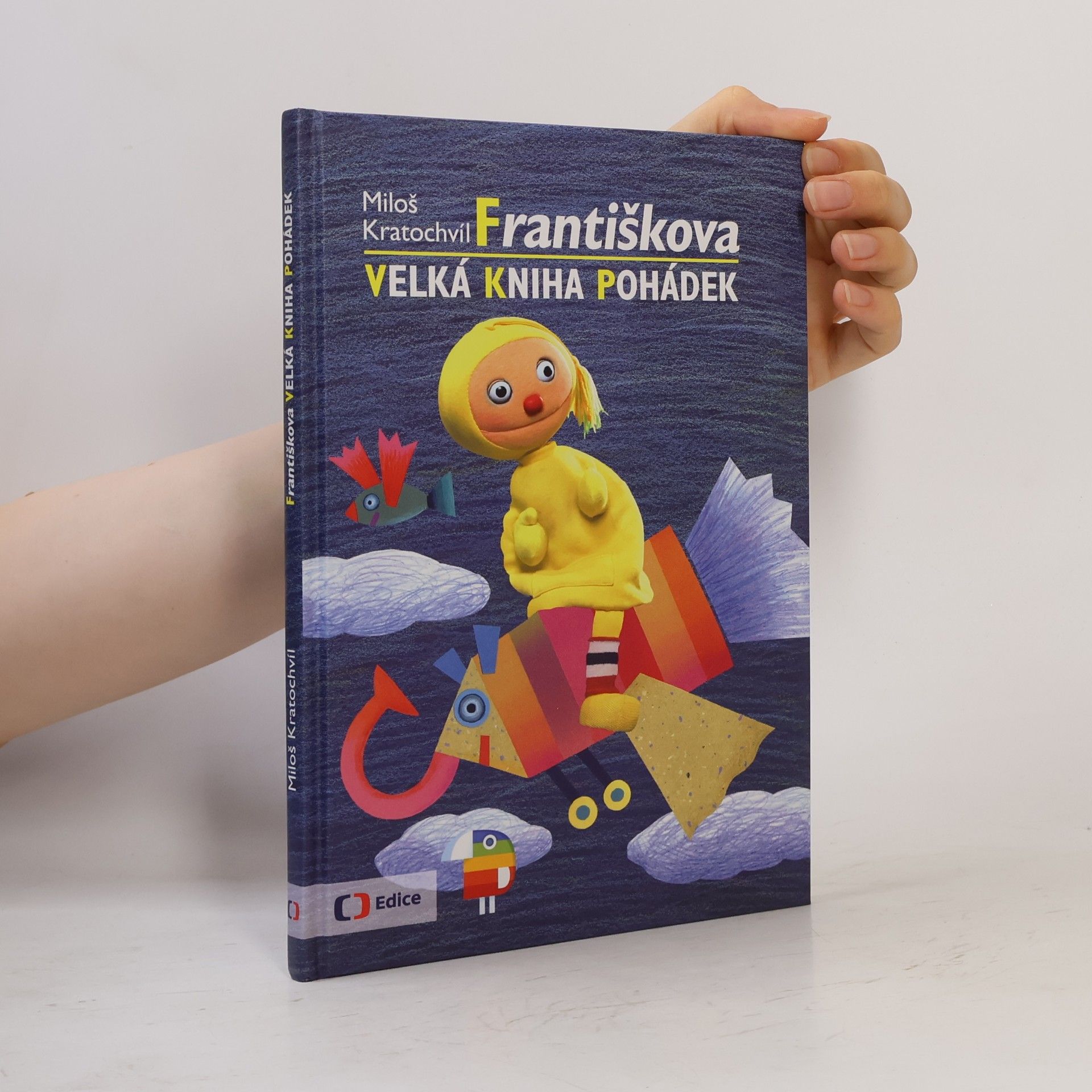 Miloš Kratochvíl Františkova velká kniha pohádek