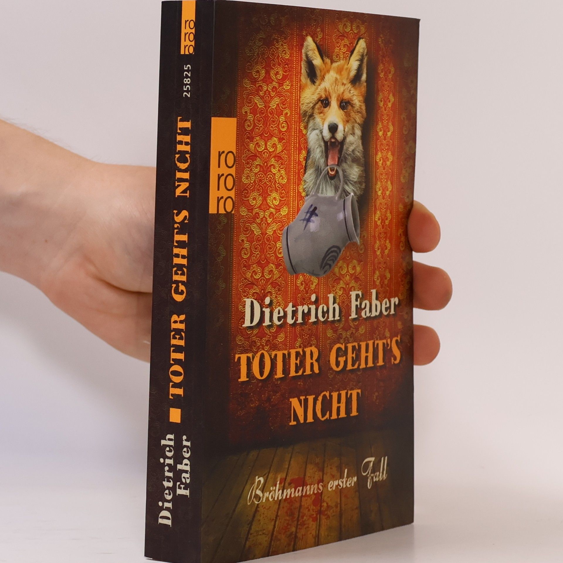 Dietrich Faber Toter geht's nicht