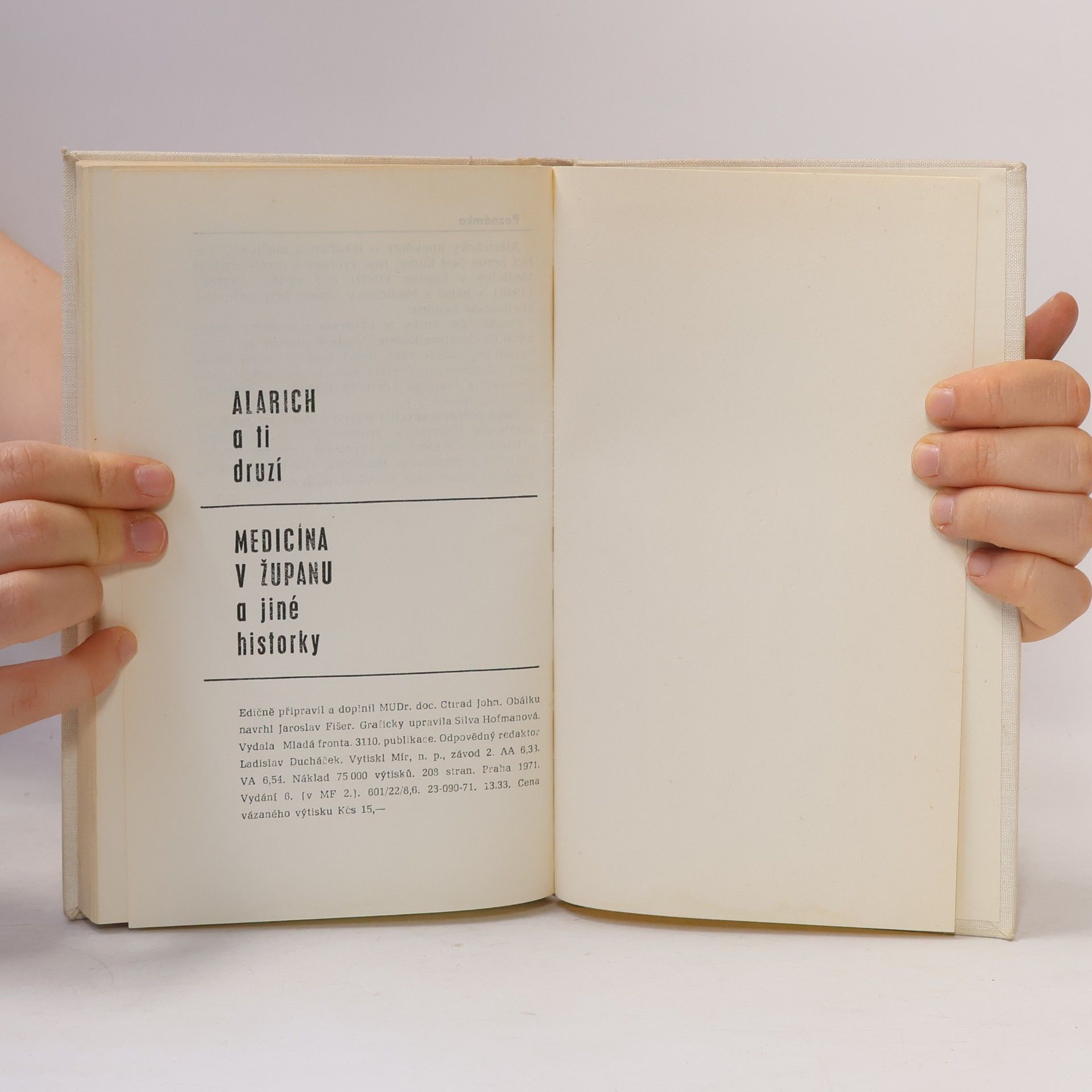 Autores varios Alarich a ti druzí. Medicina v županu
