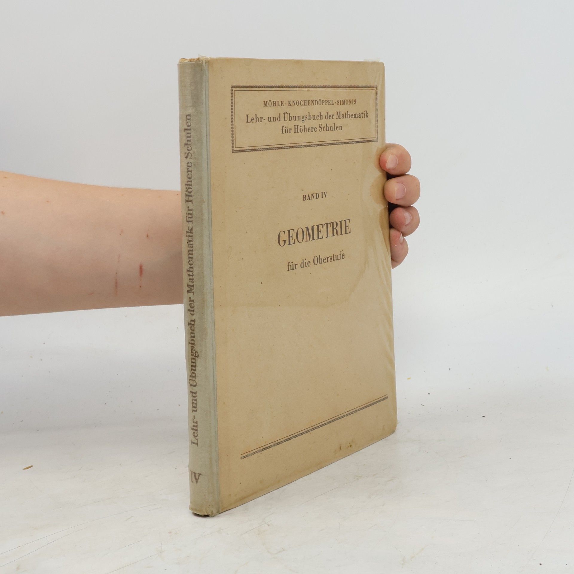 Autores varios Lehr- und Übungsbuch der Mathematik für Höhere Schule Band IV: Geometrie