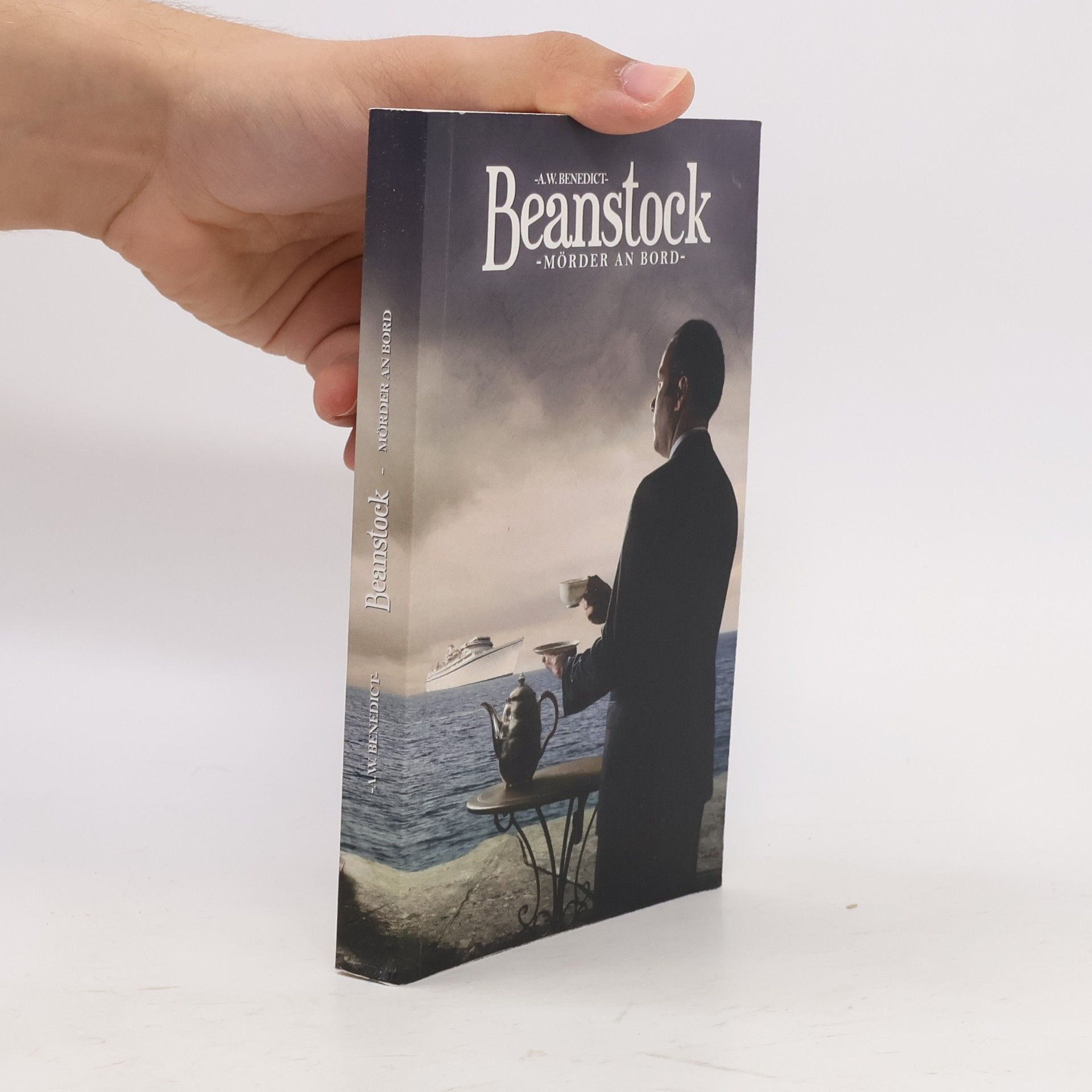 A. W. Benedict Beanstock - Mörder an Bord (4. Buch)