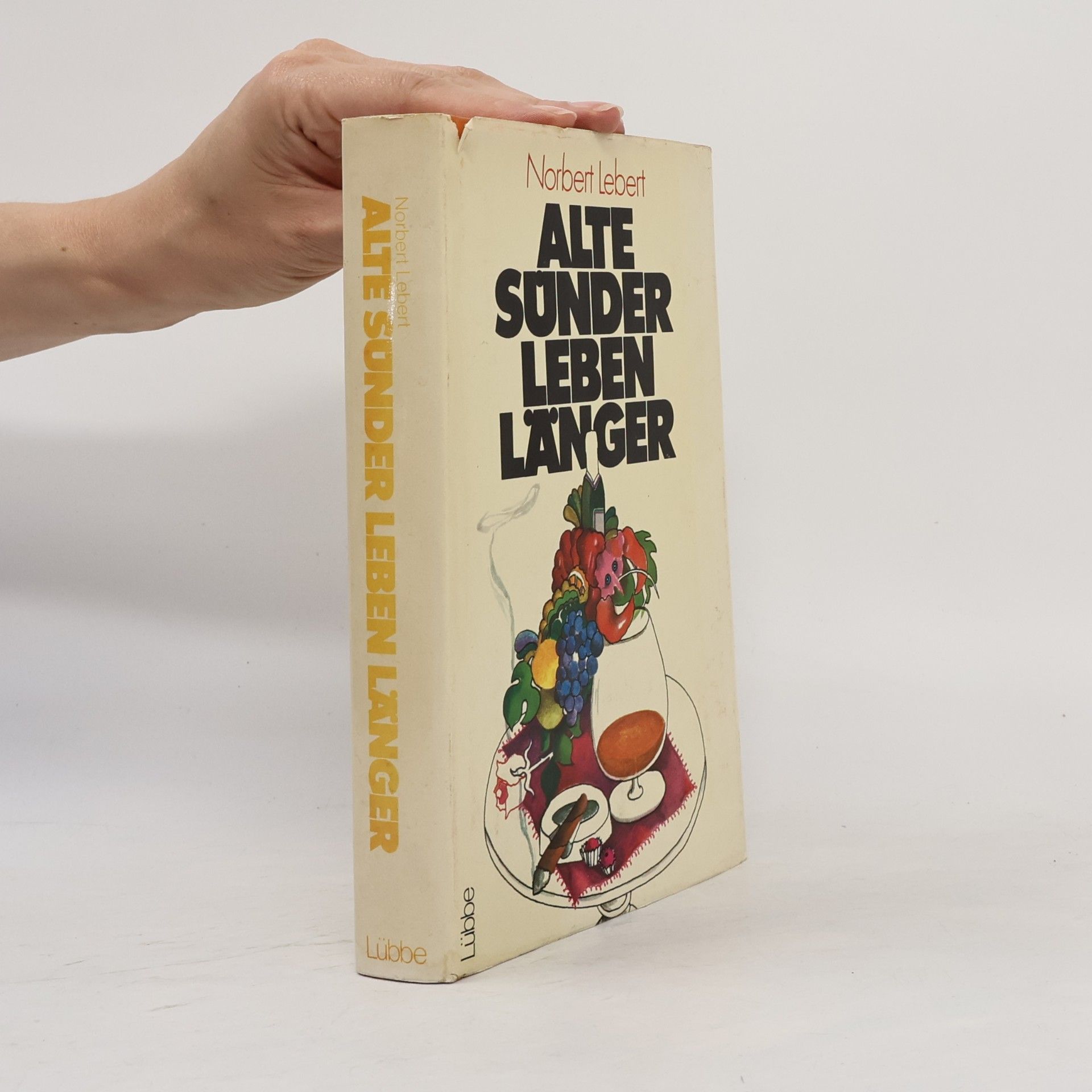 Norbert Lebert Alte Sünder leben länger