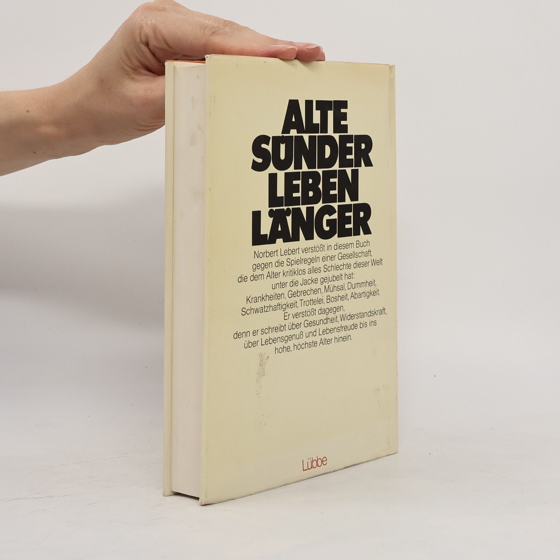 Norbert Lebert Alte Sünder leben länger