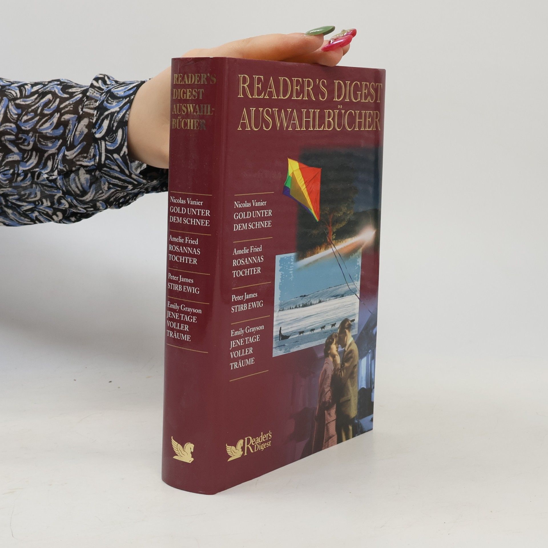 Various authors Reader's Digest Auswahlbücher. Gold unter Schnee. Rosannas Tochter. Stirb Ewig. Jenetage voller Träume